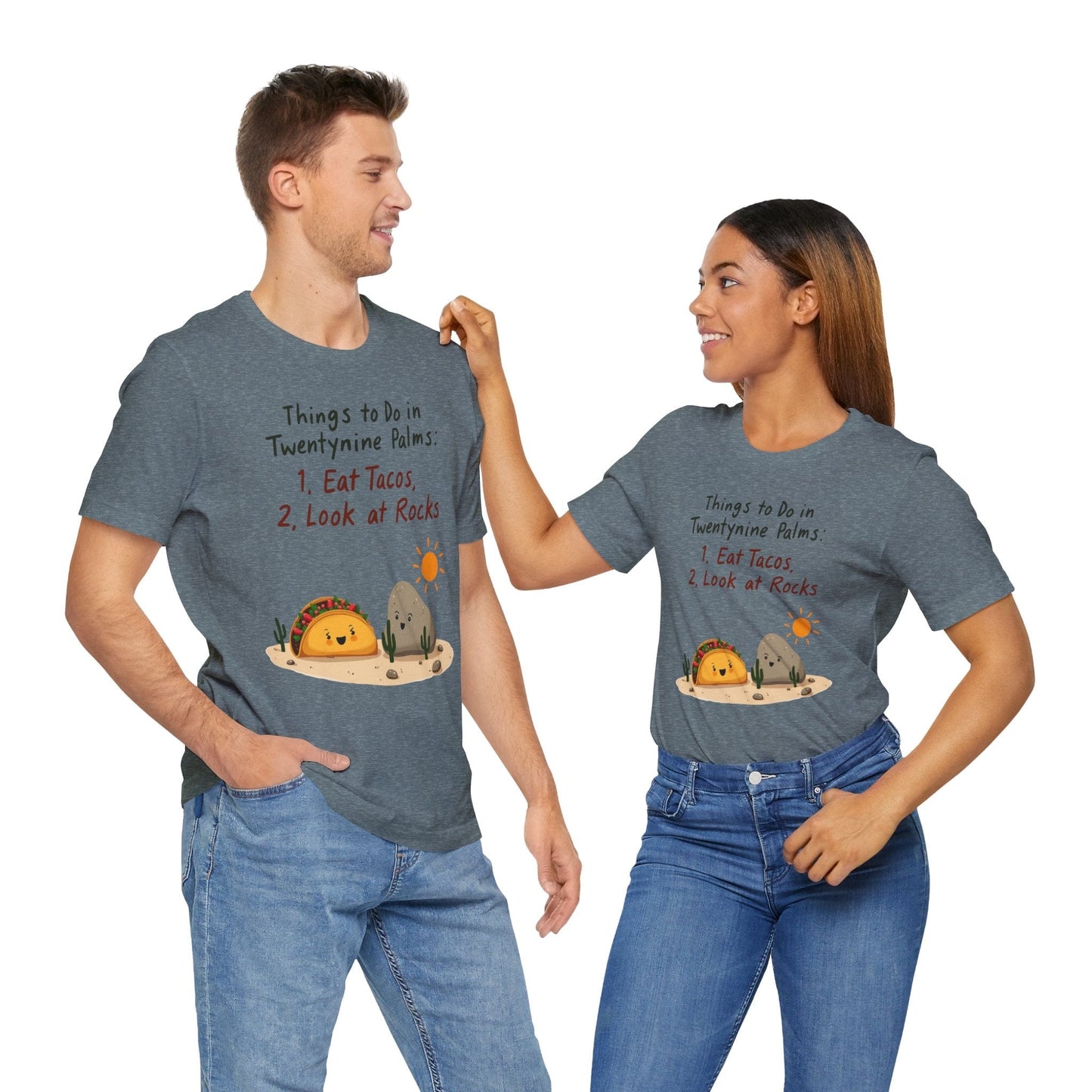 "Things to Do in Twentynine Palms" T-Shirt | Eat Tacos & Look at Rocks