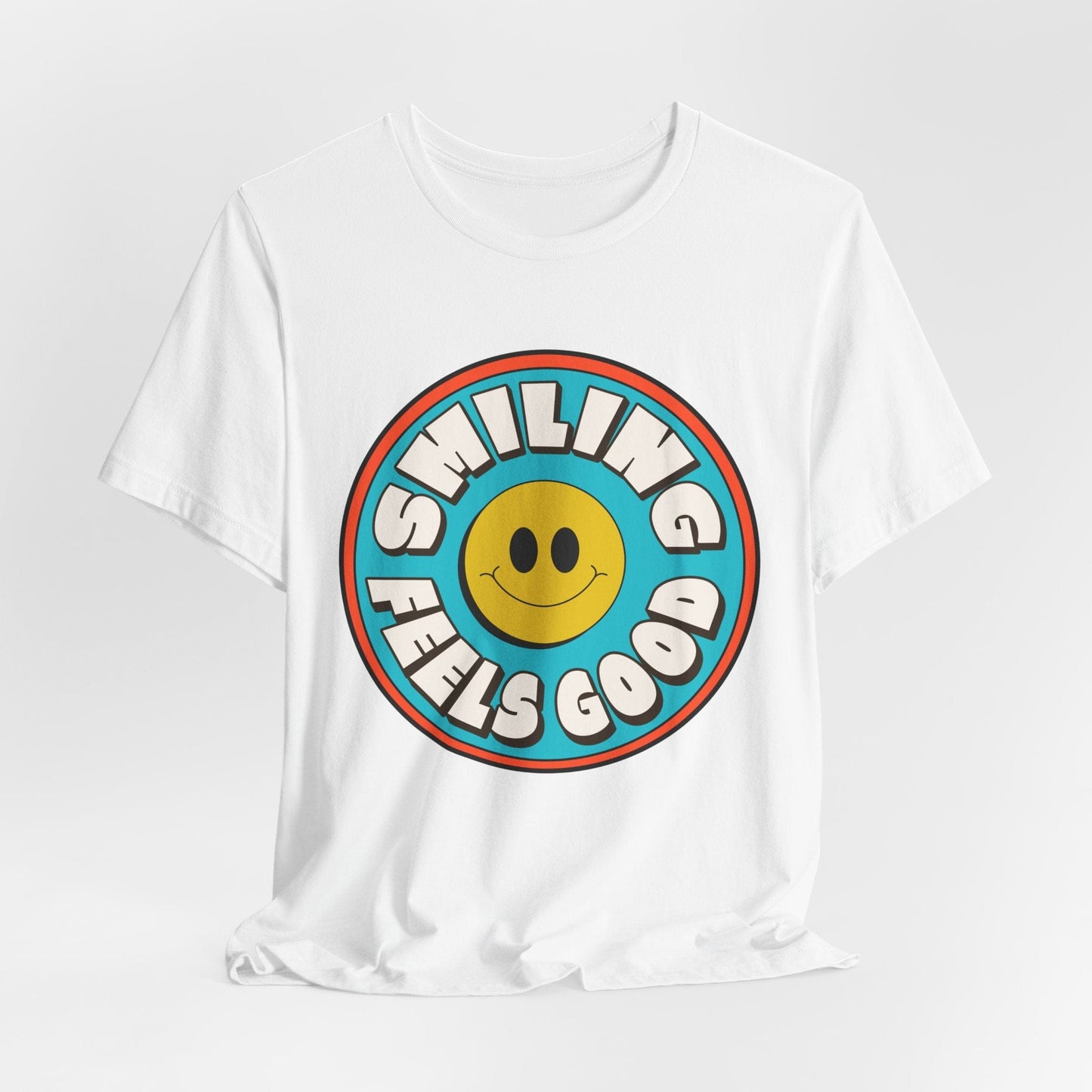 Smile Reminder T-Shirt / Smiling Feels Good
