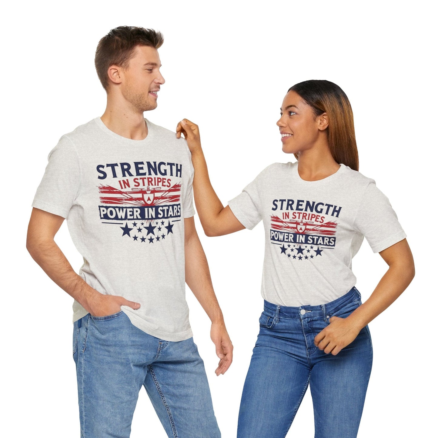 Unisex Strength in Stripes Power in Stars T-Shirt - Patriotic Short Sleeve Shirt