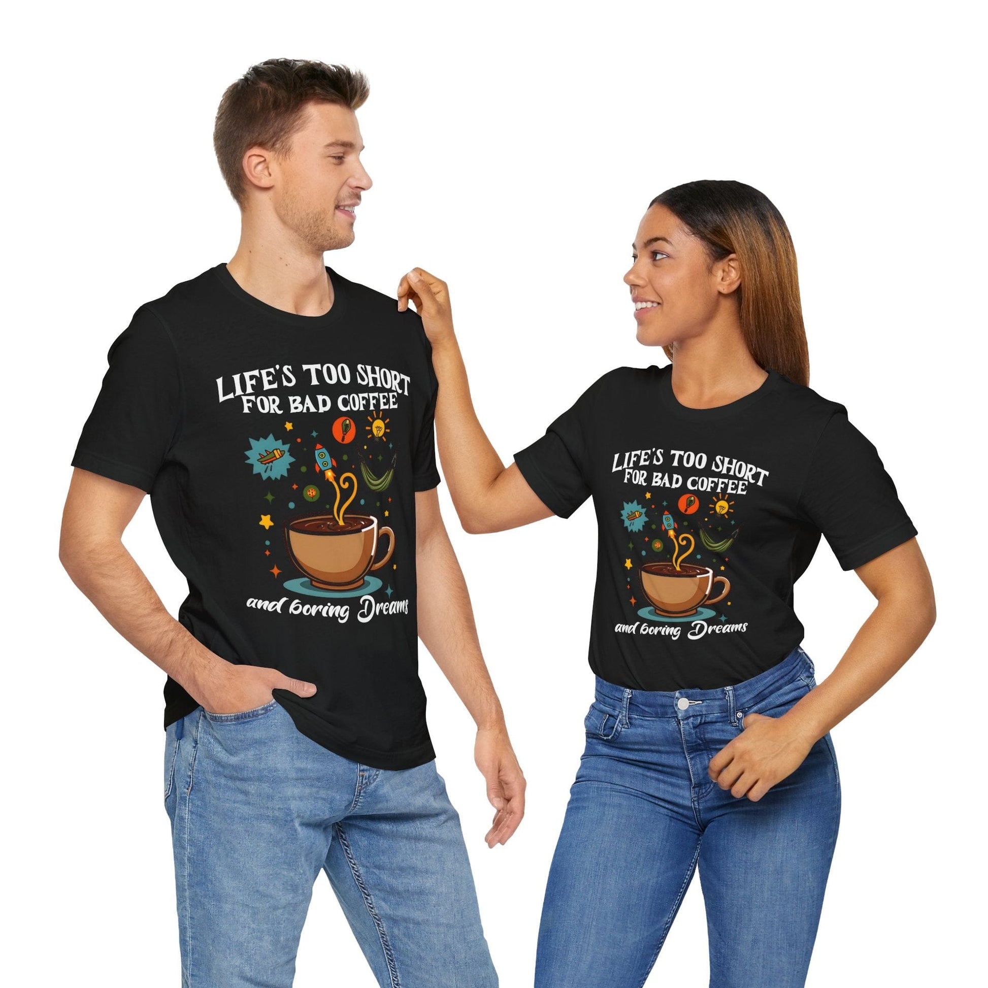Life's Too Short Coffee Lover T-Shirt | Perfect Gift for Coffee Fans