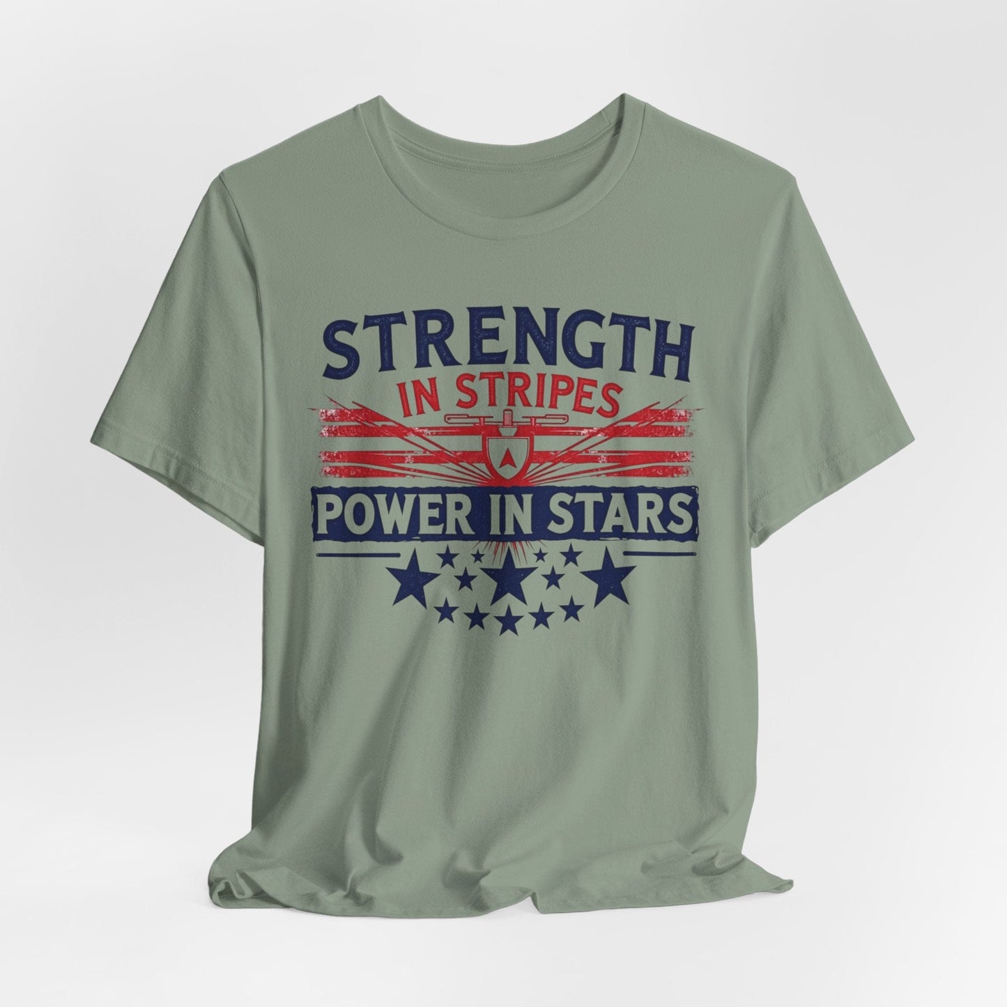 Unisex Strength in Stripes Power in Stars T-Shirt - Patriotic Short Sleeve Shirt
