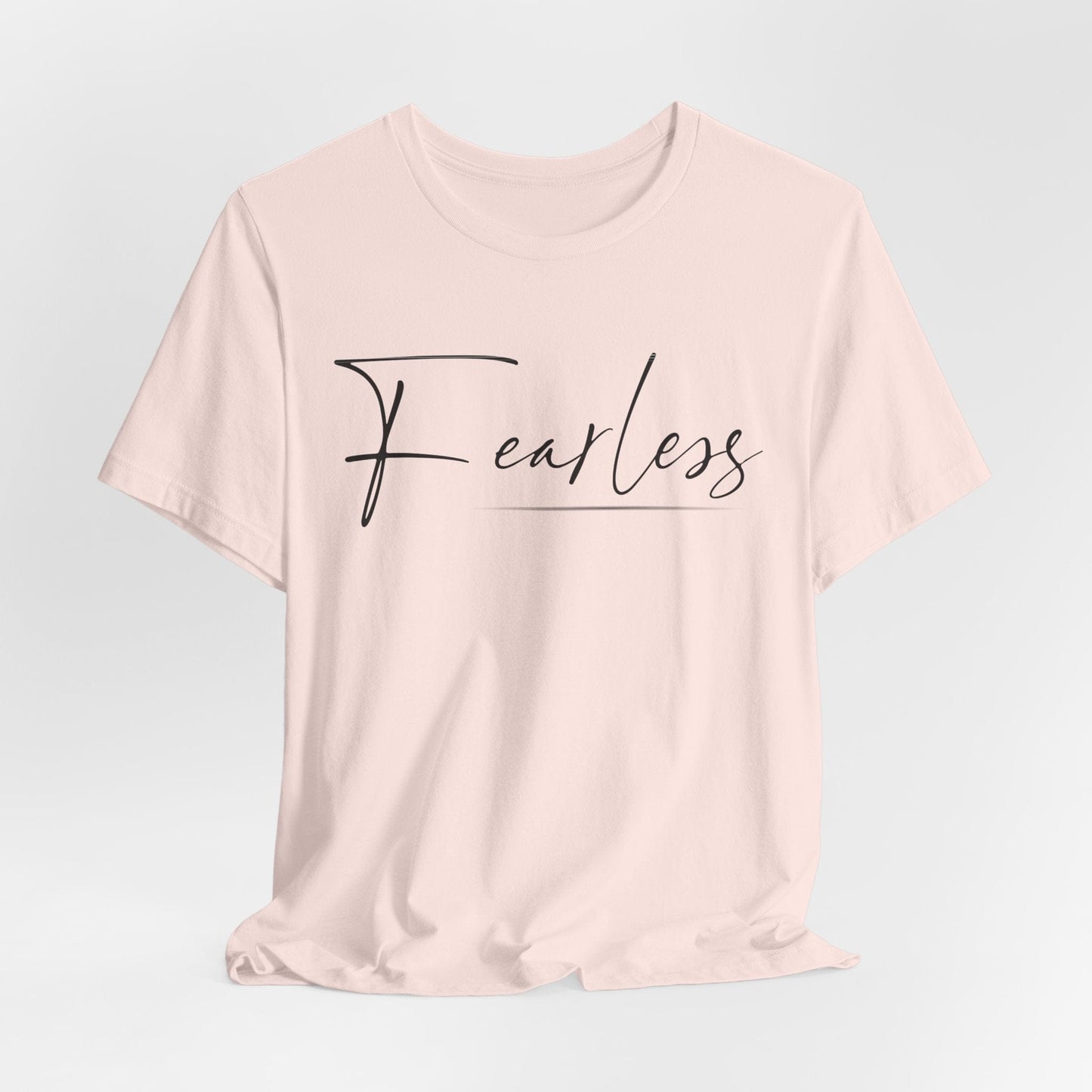 "Fearless" Short Sleeve T-Shirt - Empowering Shirt for Confident Living
