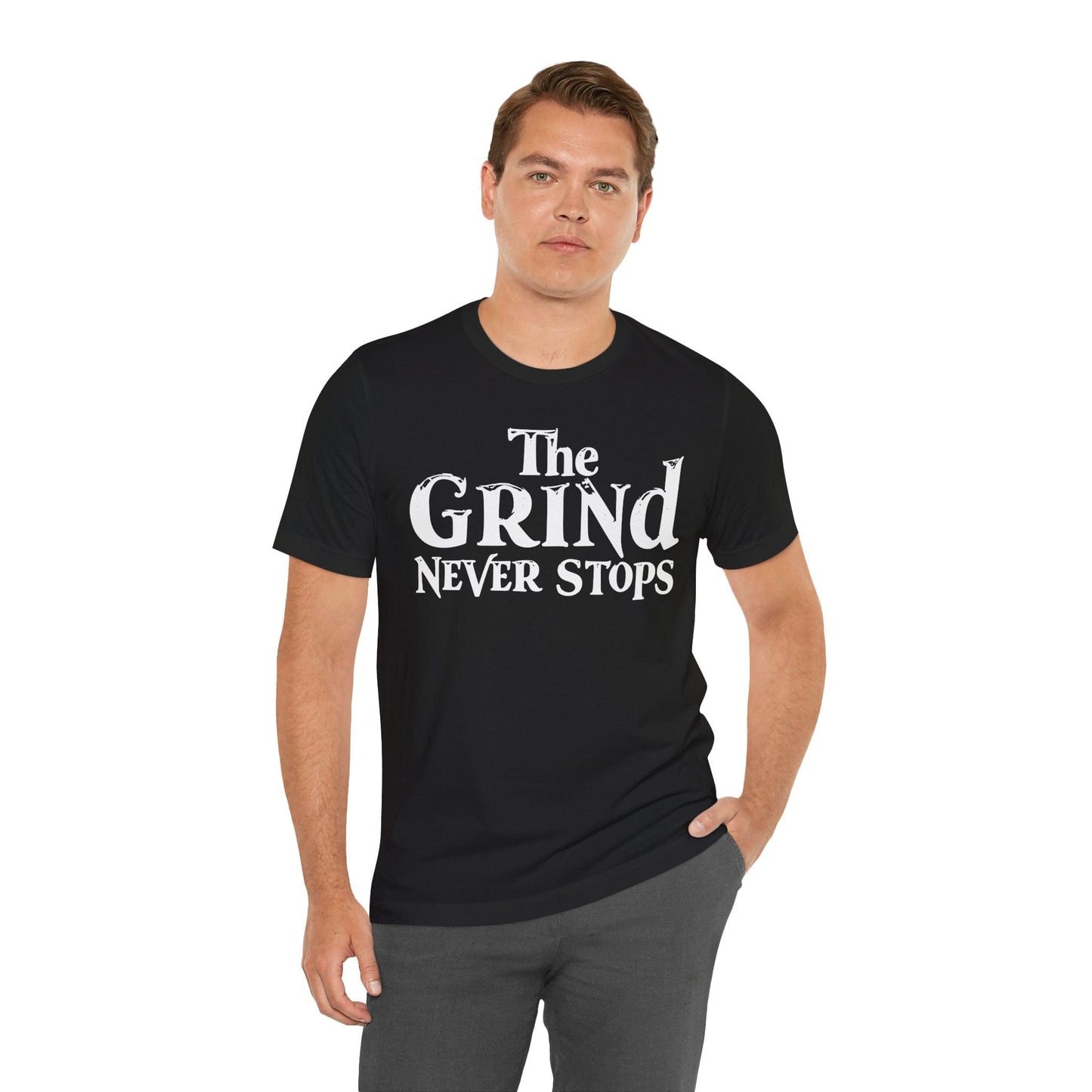 Motivational Unisex T-Shirt - "The Grind Never Stops"