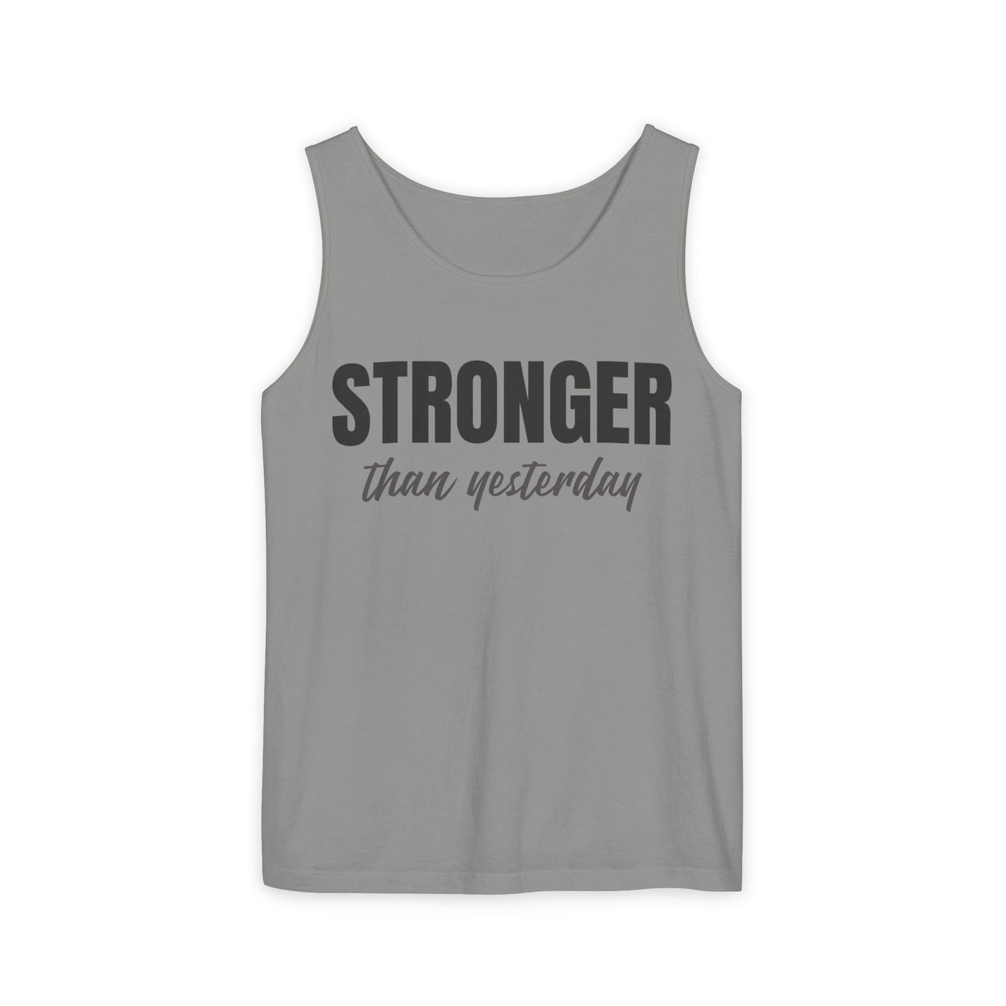 Inspirational Unisex Tank Top - 'Stronger than Yesterday'