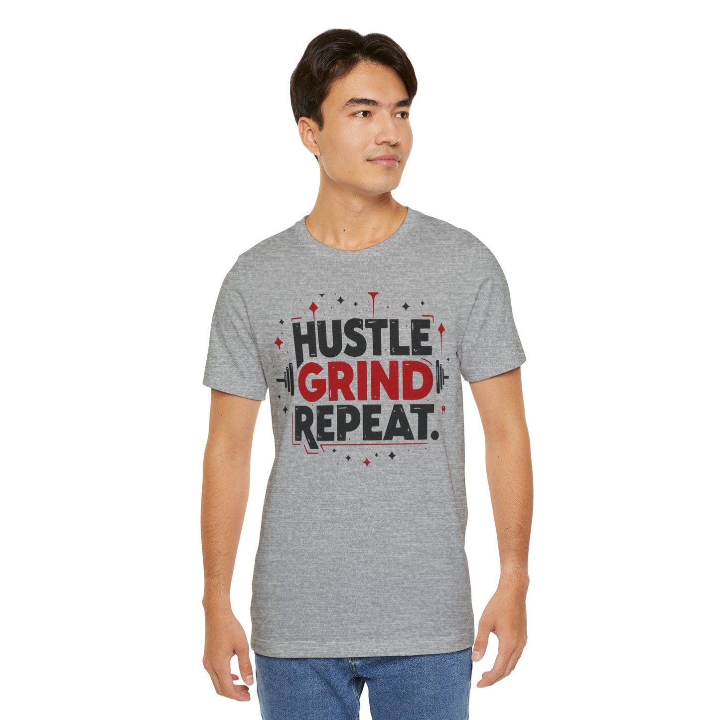 T-Shirt - Hustle, Grind, Repeat - Motivational Positive Message Unisex Tee