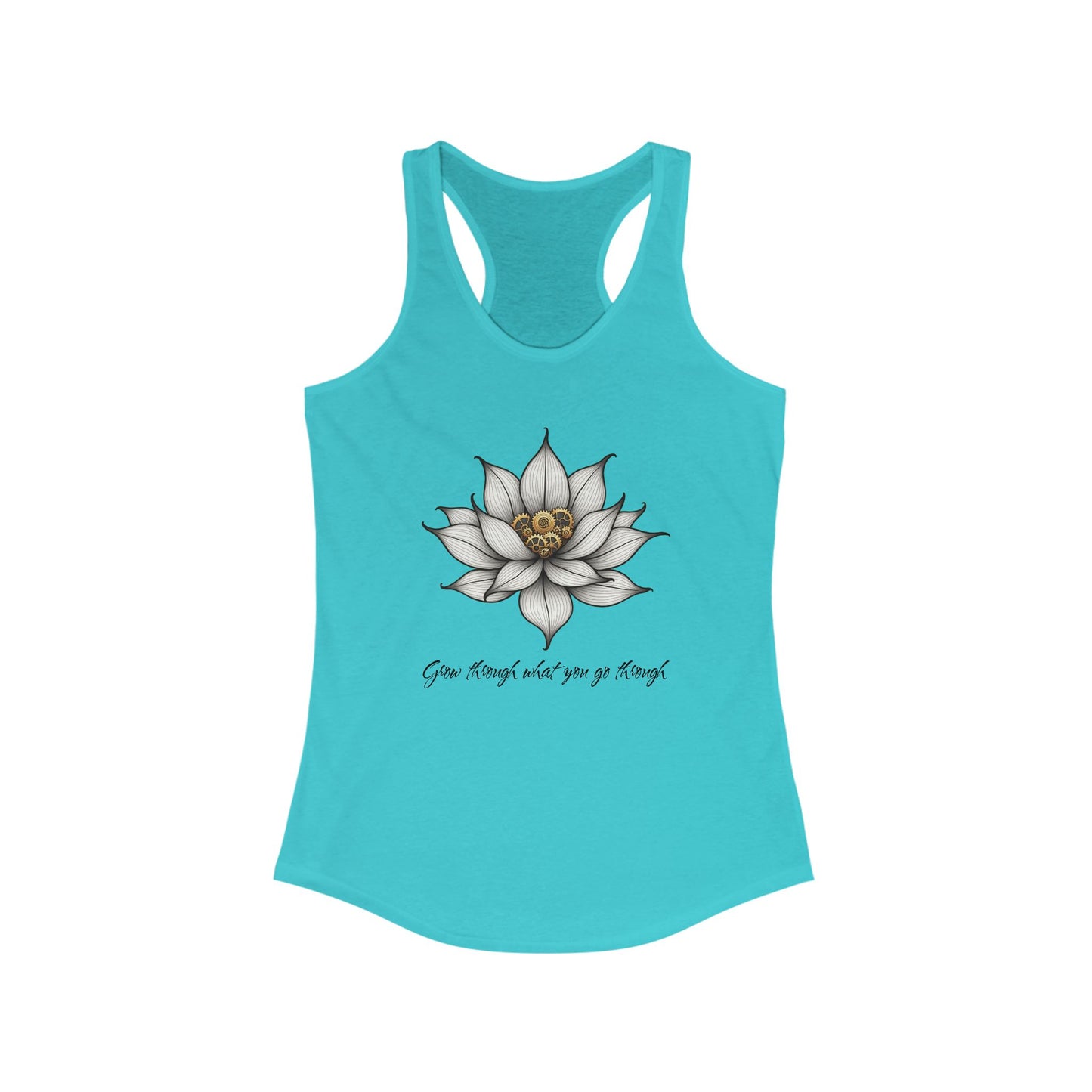 Inspirational Lotus Flower Racerback Tank Top - "Grow Through What You Go Through"