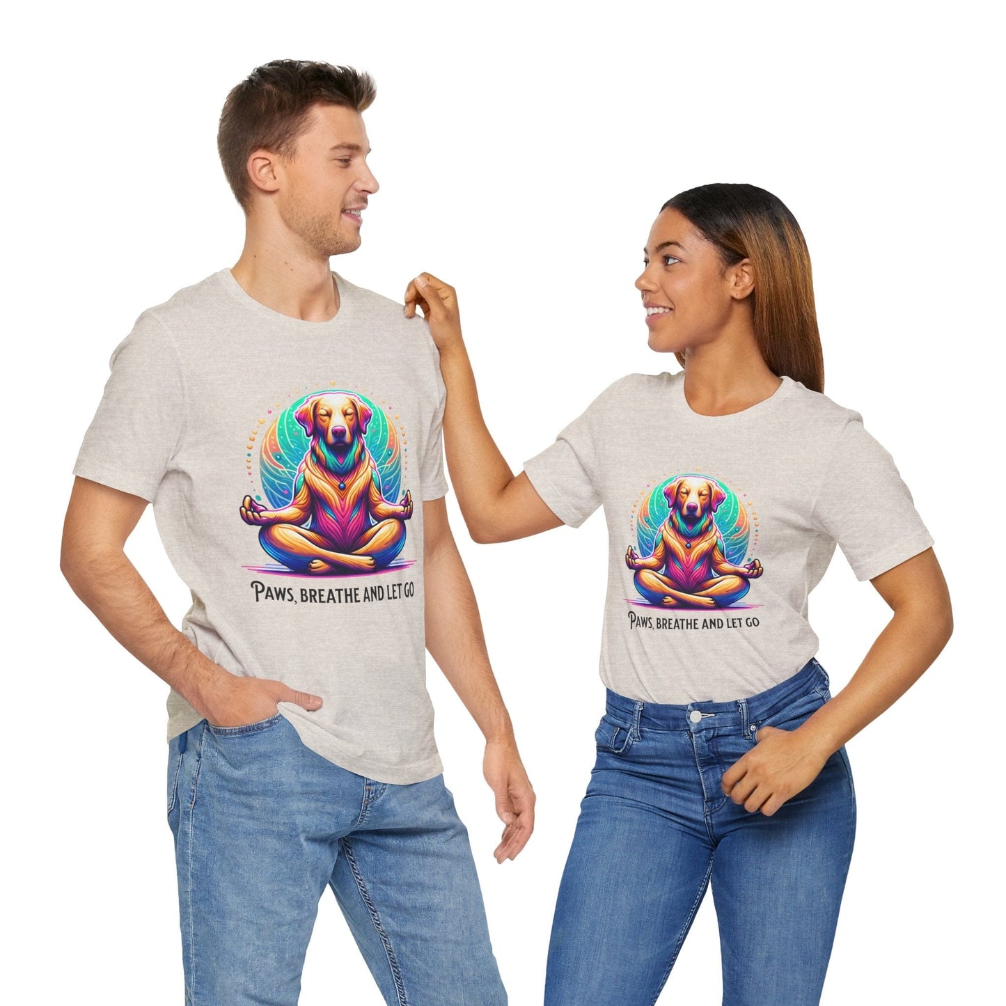Paws Breathe and Let Go Dog Tee | Unisex Relaxing Design