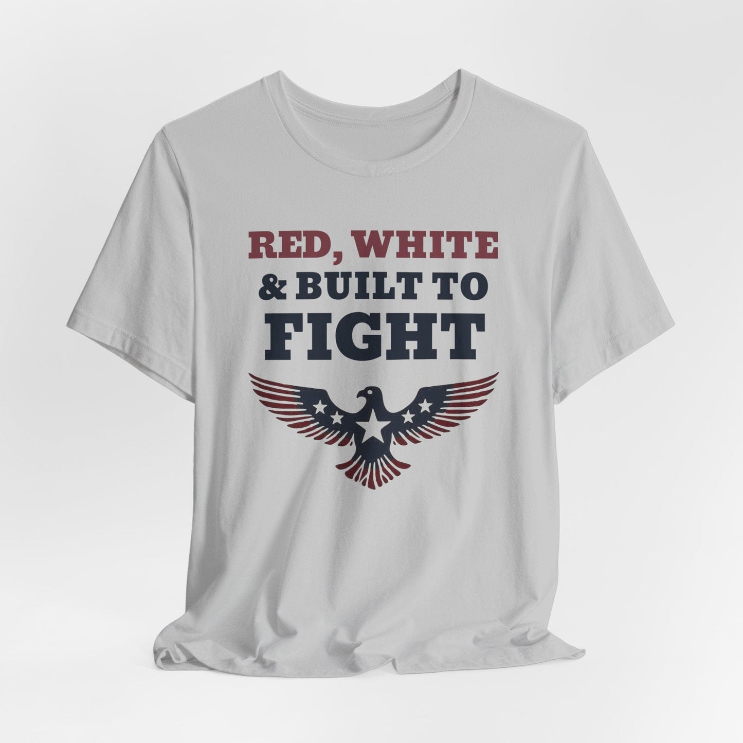 Patriotic Tee: Red White Built to Fight Unisex Jersey Short Sleeve