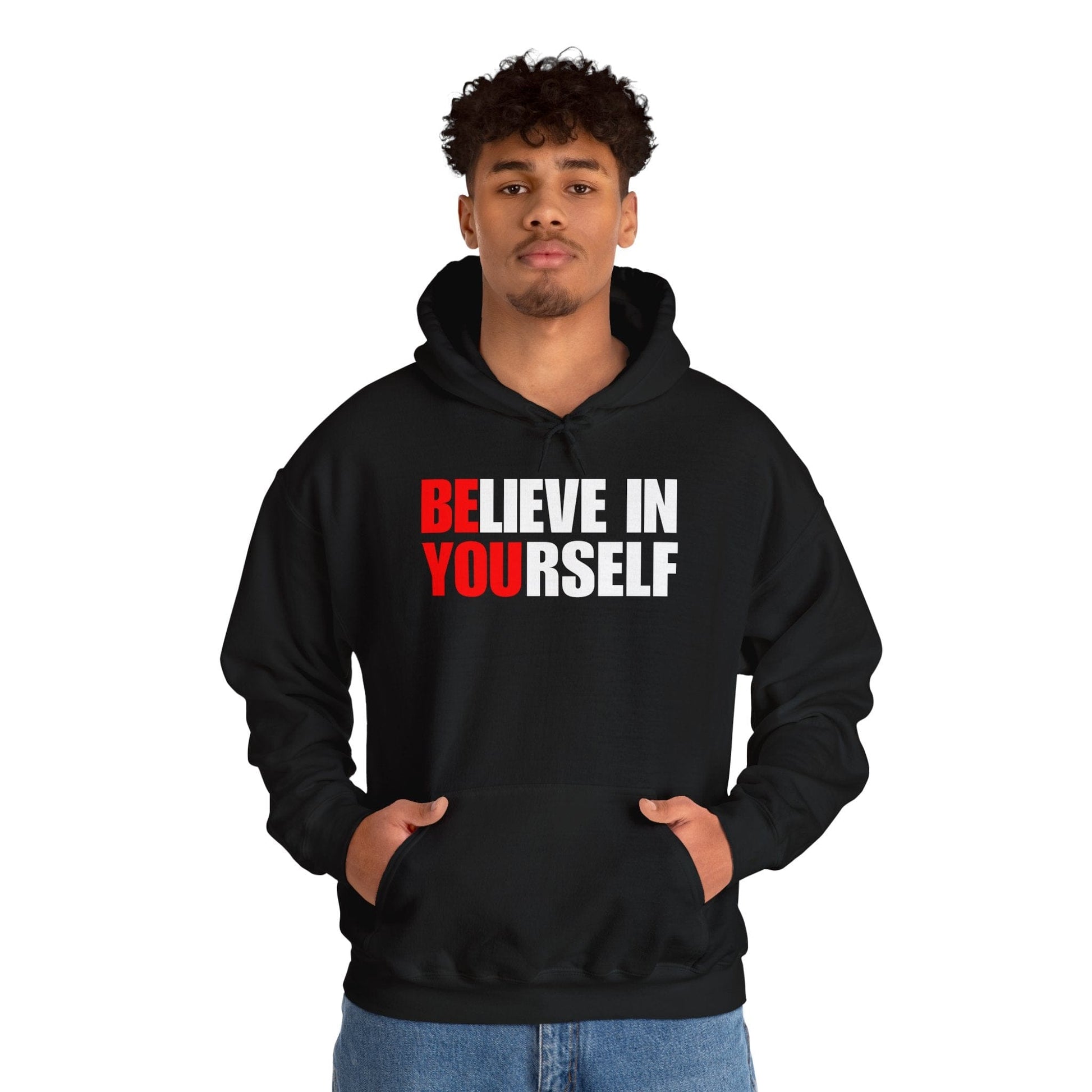 Believe in Yourself Hoodie | Inspirational Unisex Sweatshirt