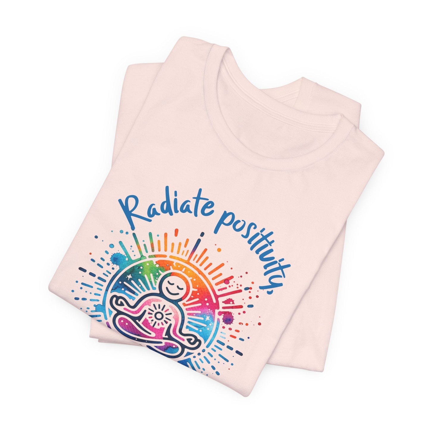 Radiate Positivity Tee - Unisex Jersey Short Sleeve Tee for Abundance Lovers