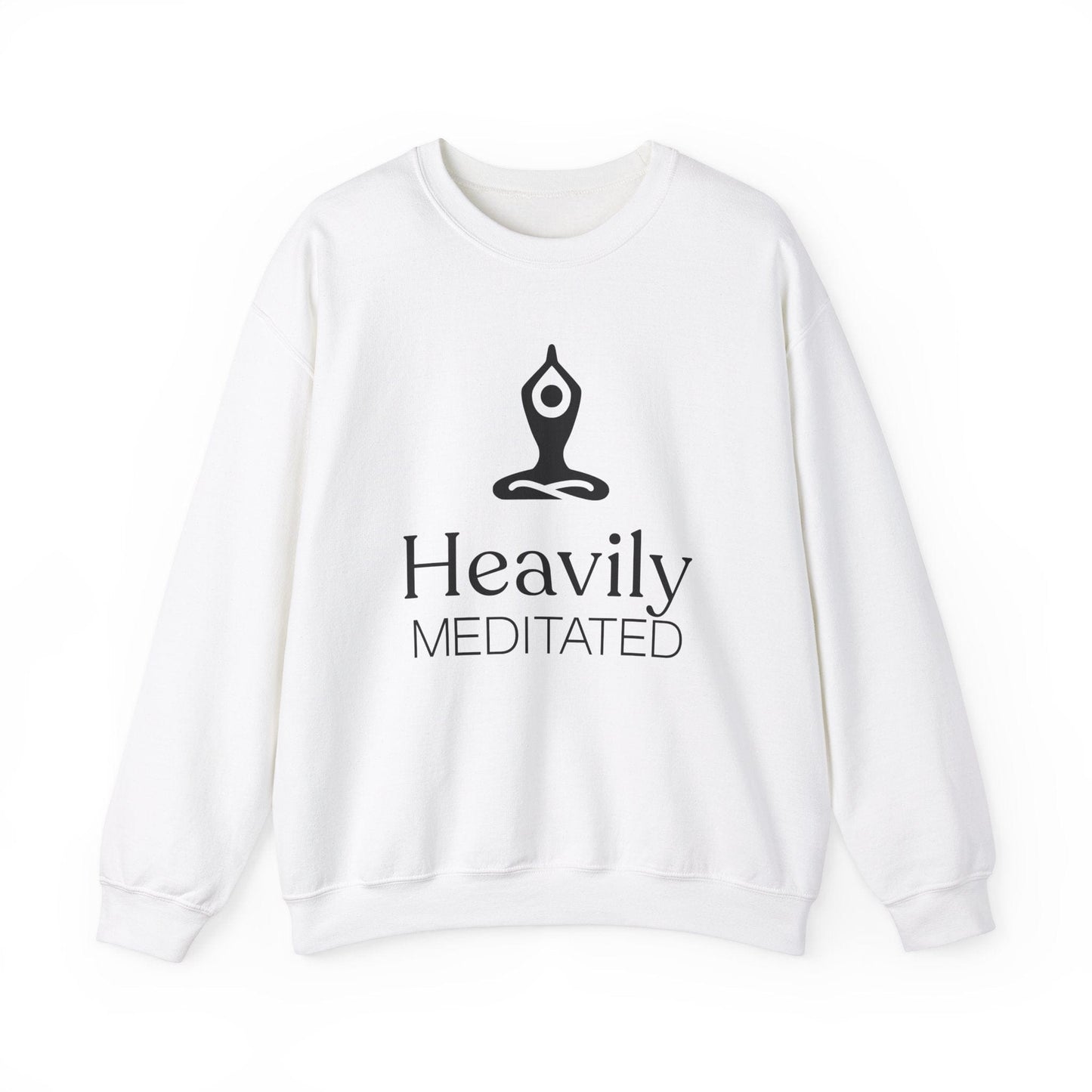 Heavily Meditated Unisex Sweatshirt - Cozy Crewneck for Mindfulness and Relaxation