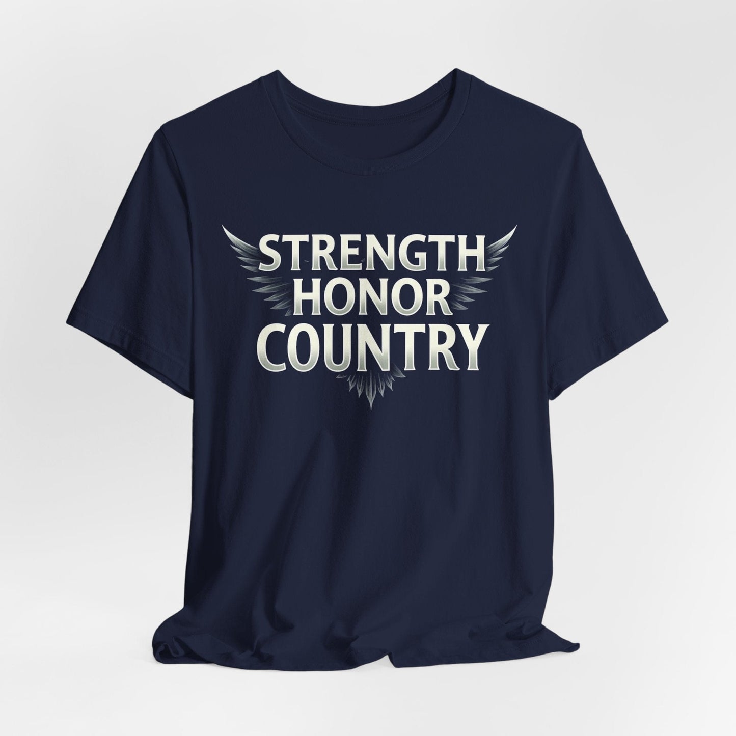 Strength, Honor, Country Motivational Military T-Shirt | Proud