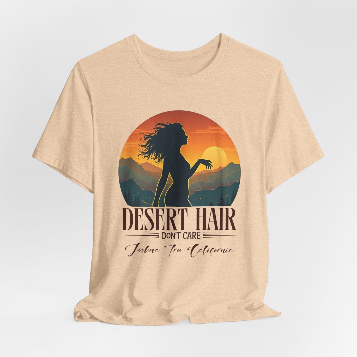 Desert Hair Don't Care T-Shirt | Fun & Breezy Graphic Tee