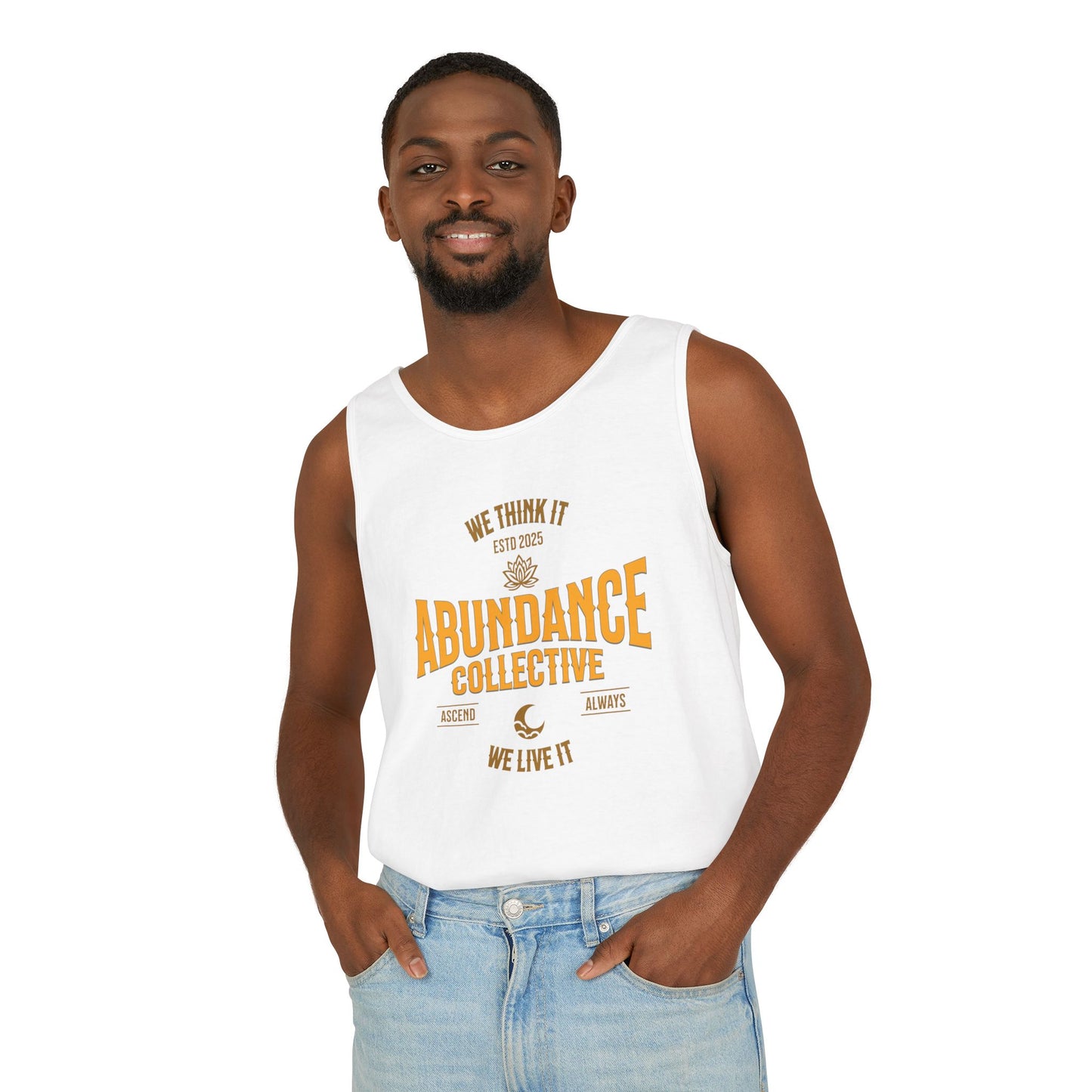 Unisex Abundance Collective Tank Top - We Think It, We Live It