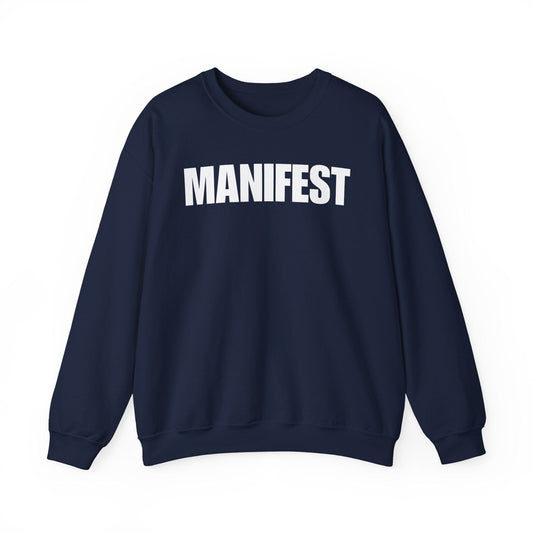 Manifest Unisex Crewneck Sweatshirt | Motivational & Cozy