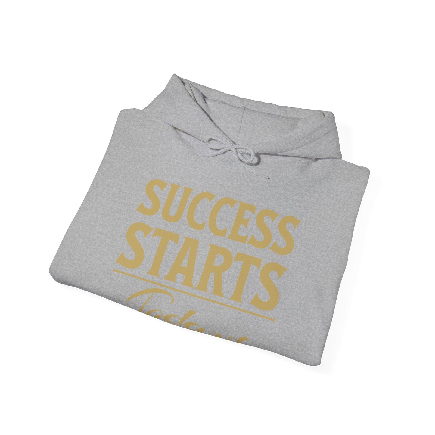Success Starts Today! Unisex Heavy Blend™ Hooded Sweatshirt