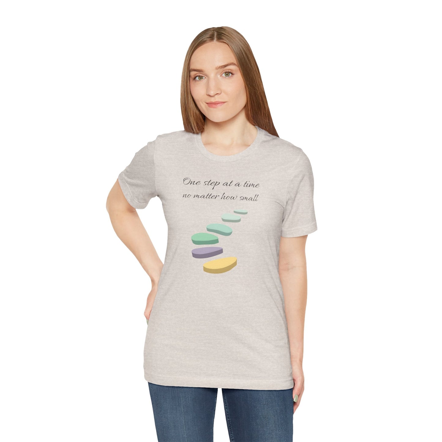 Motivational Quote Unisex Jersey Tee - "One Step at a Time"