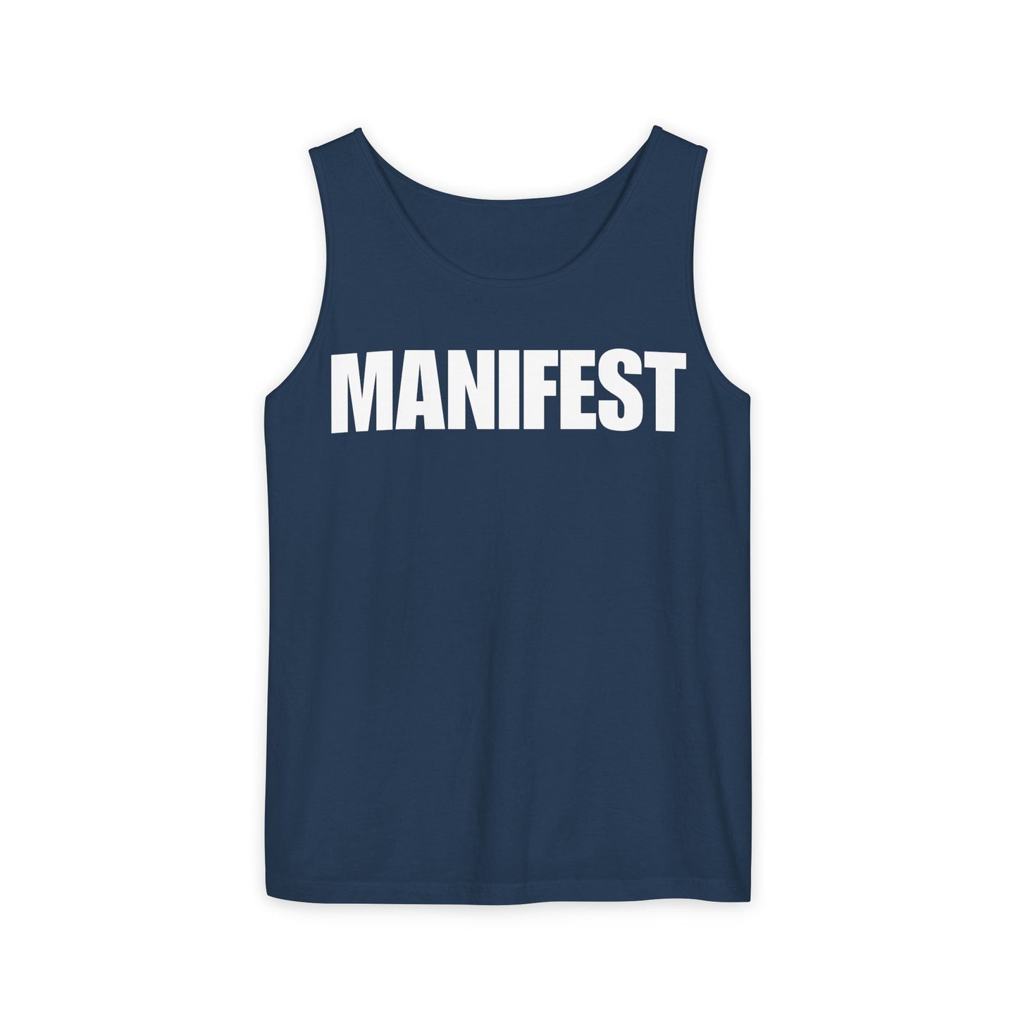 Tank Top Manifest Bold Letters Unisex Garment-Dyed
