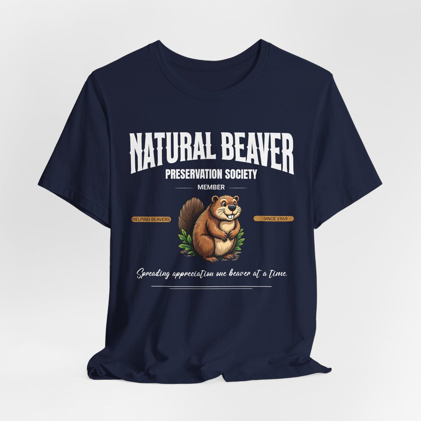 Natural Beaver Preservation Society Unisex T-Shirt - Nature Lover's Short Sleeve Shirt