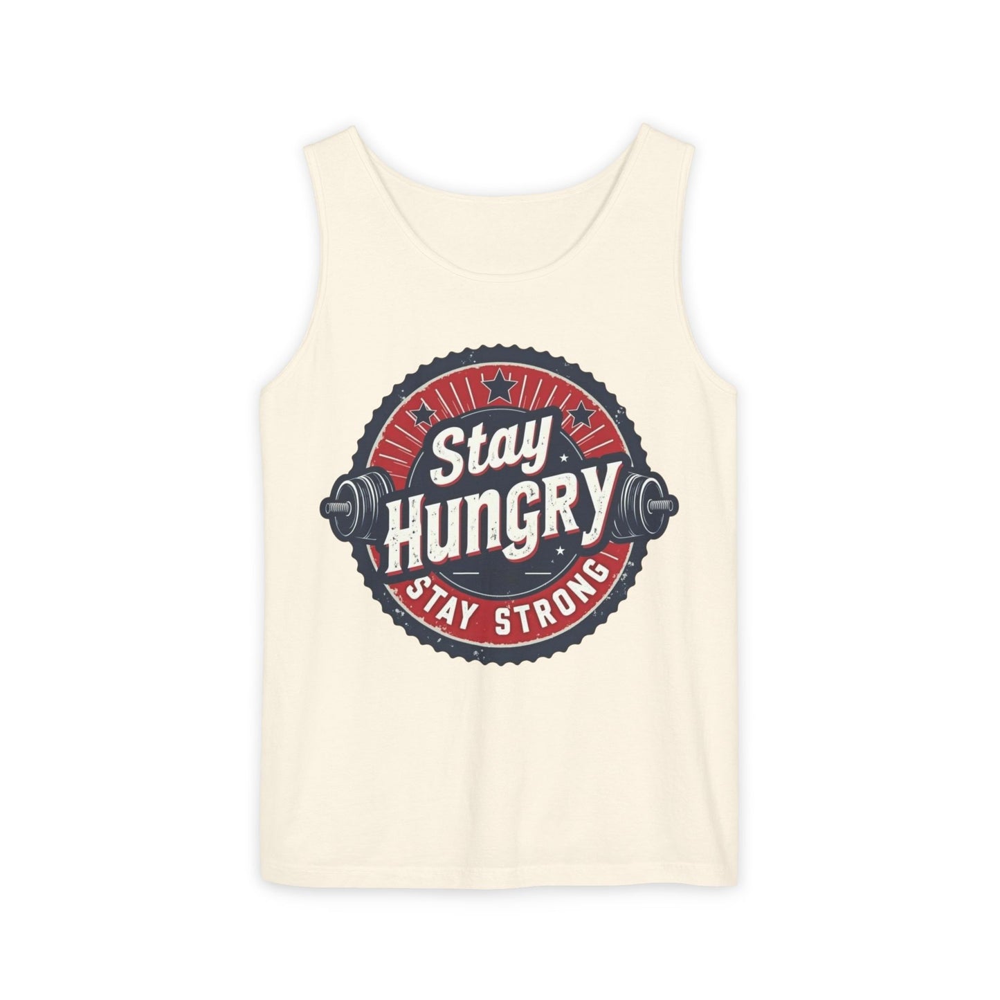 Stay Hungry Unisex Tank Top - Motivational Workout Apparel