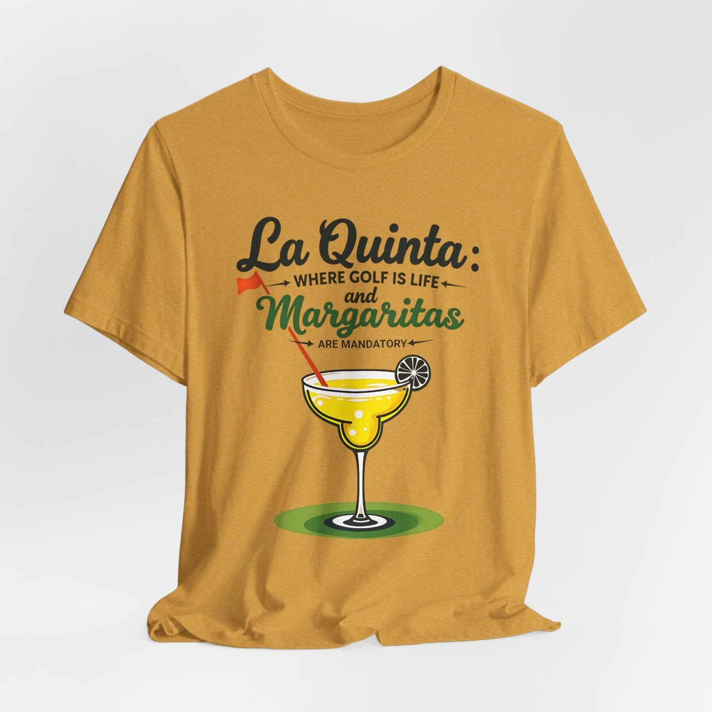 La Quinta Golf & Margaritas Tee - Unisex Short Sleeve T-Shirt for Summer Fun