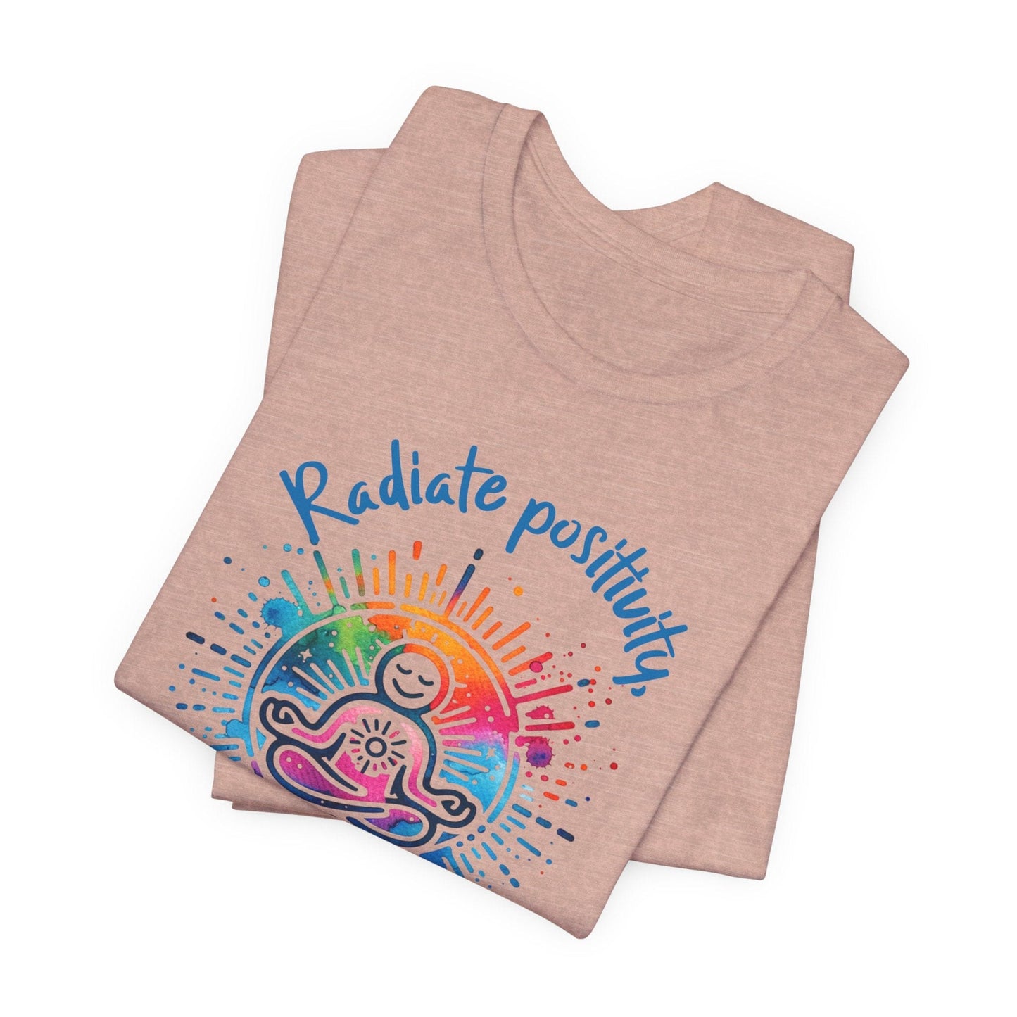 Radiate Positivity Tee - Unisex Jersey Short Sleeve Tee for Abundance Lovers