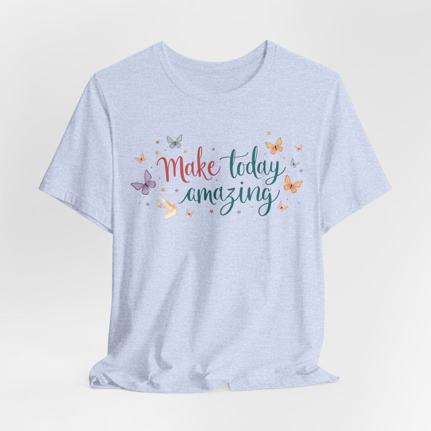 Inspirational Butterfly Graphic Tee - "Make Today Amazing"