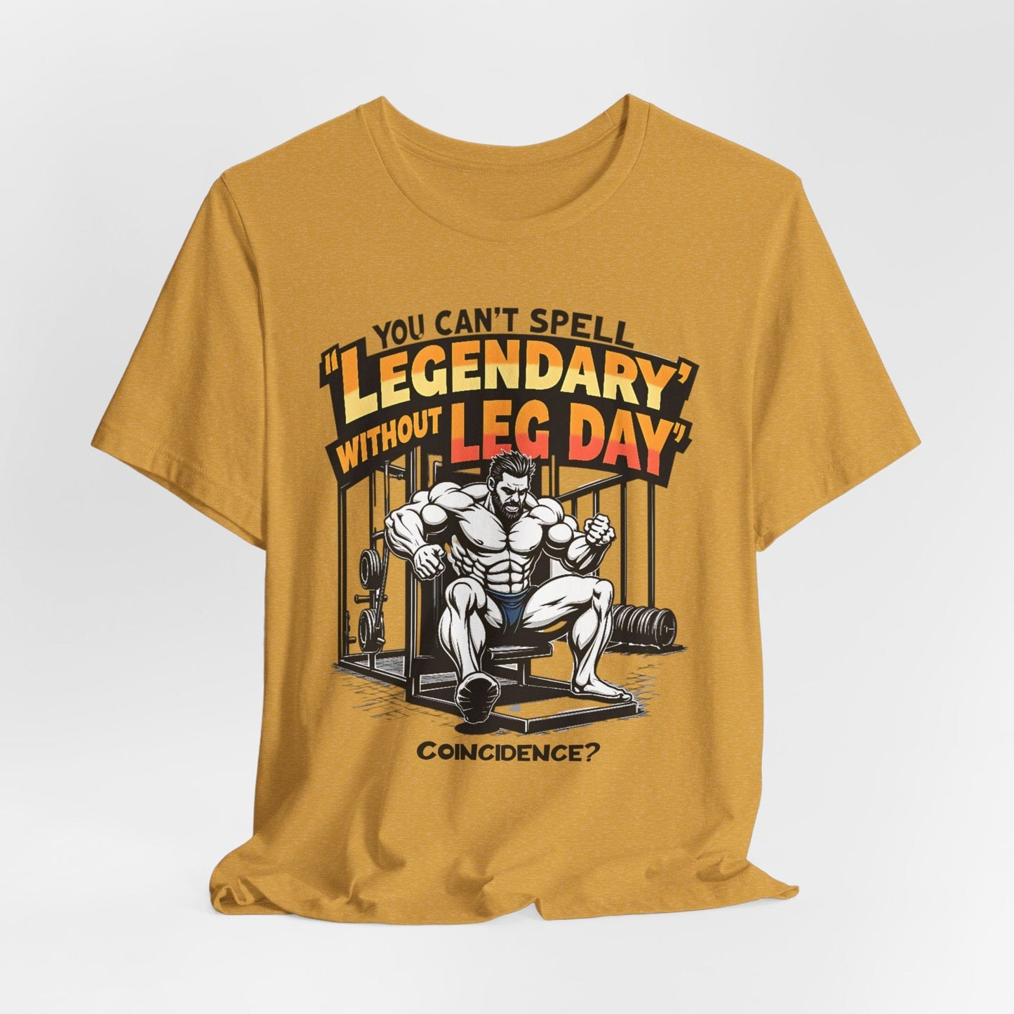 Legendary Leg Day Graphic T-Shirt | Gym Humor for Fitness Fans