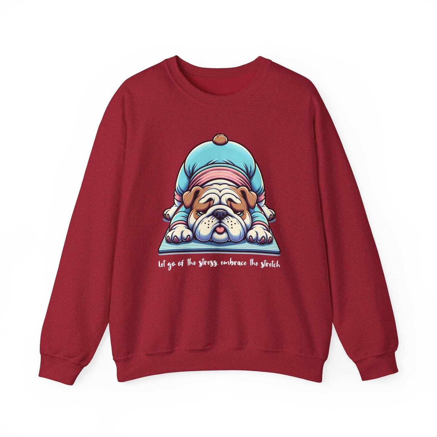 Bulldog Yoga Sweatshirt | Let Go of the Stress Design
