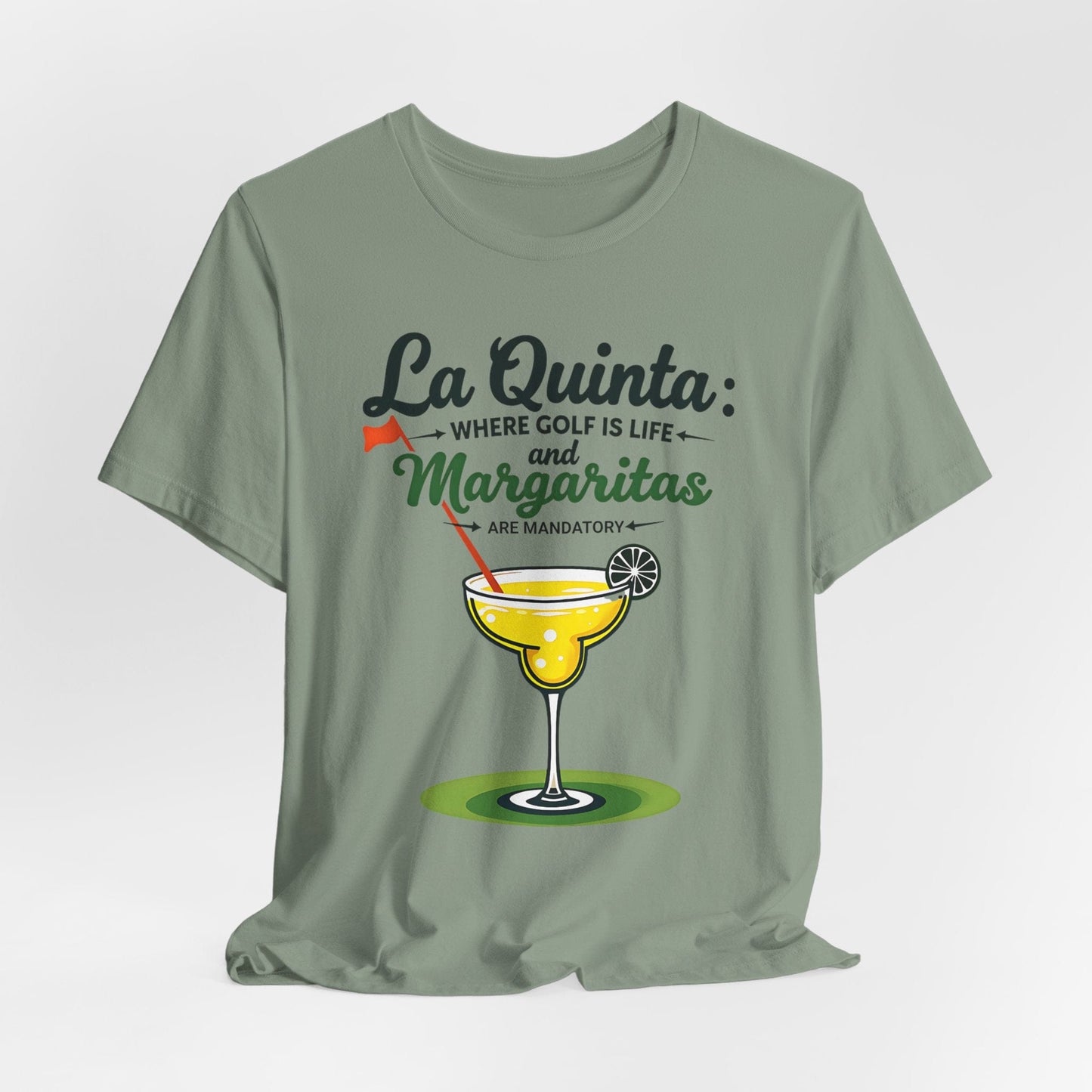 La Quinta Golf & Margaritas Tee - Unisex Short Sleeve T-Shirt for Summer Fun
