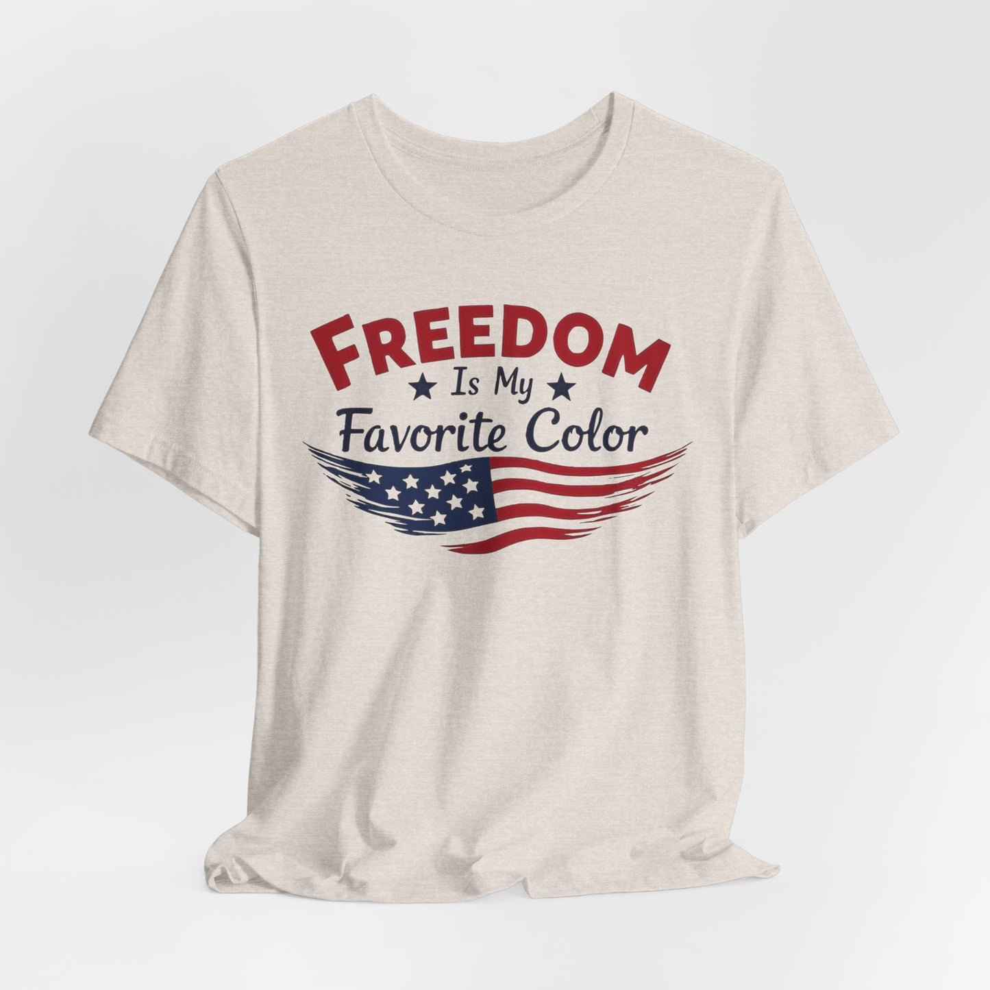 Freedom Is My Favorite Color Unisex Short Sleeve Tee - Patriotic T-Shirt