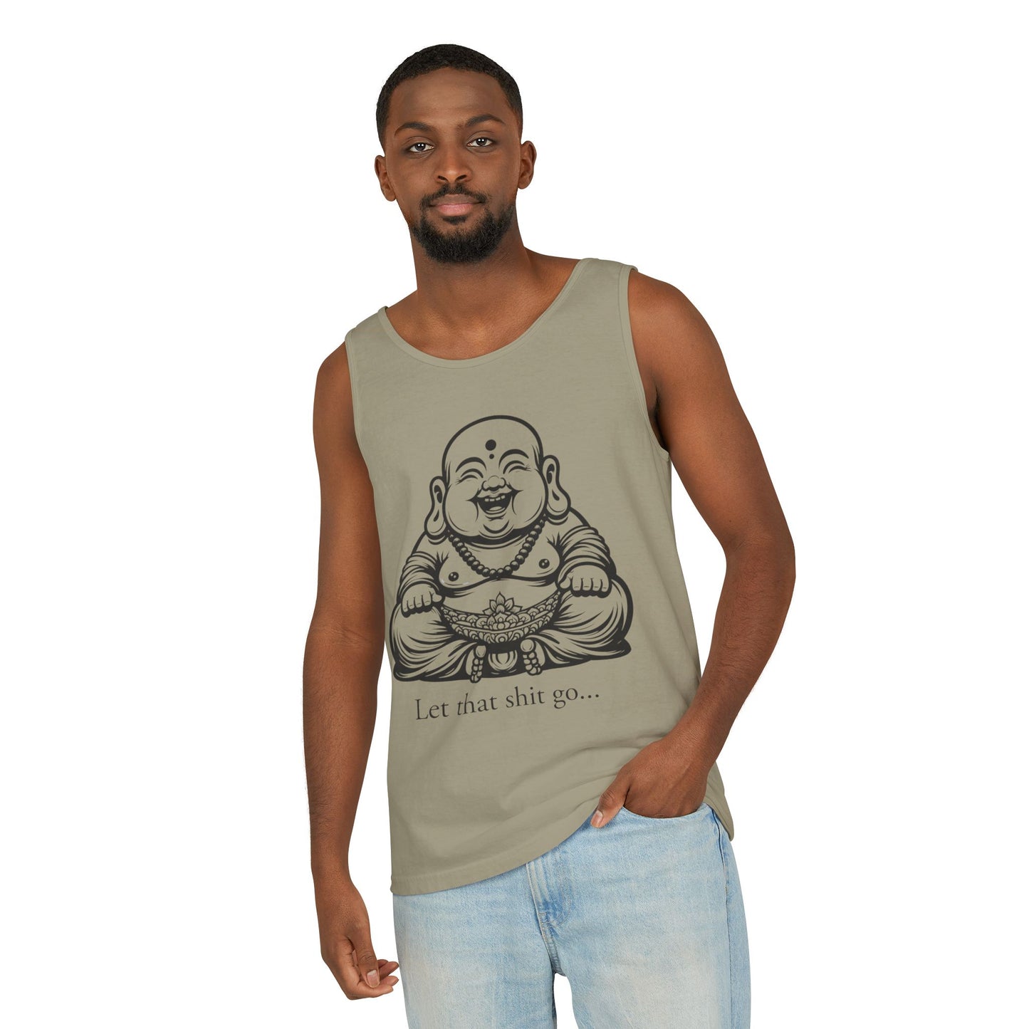 Let That Shit Go Buddha Tank Top - Unisex Garment-Dyed Summer Tee