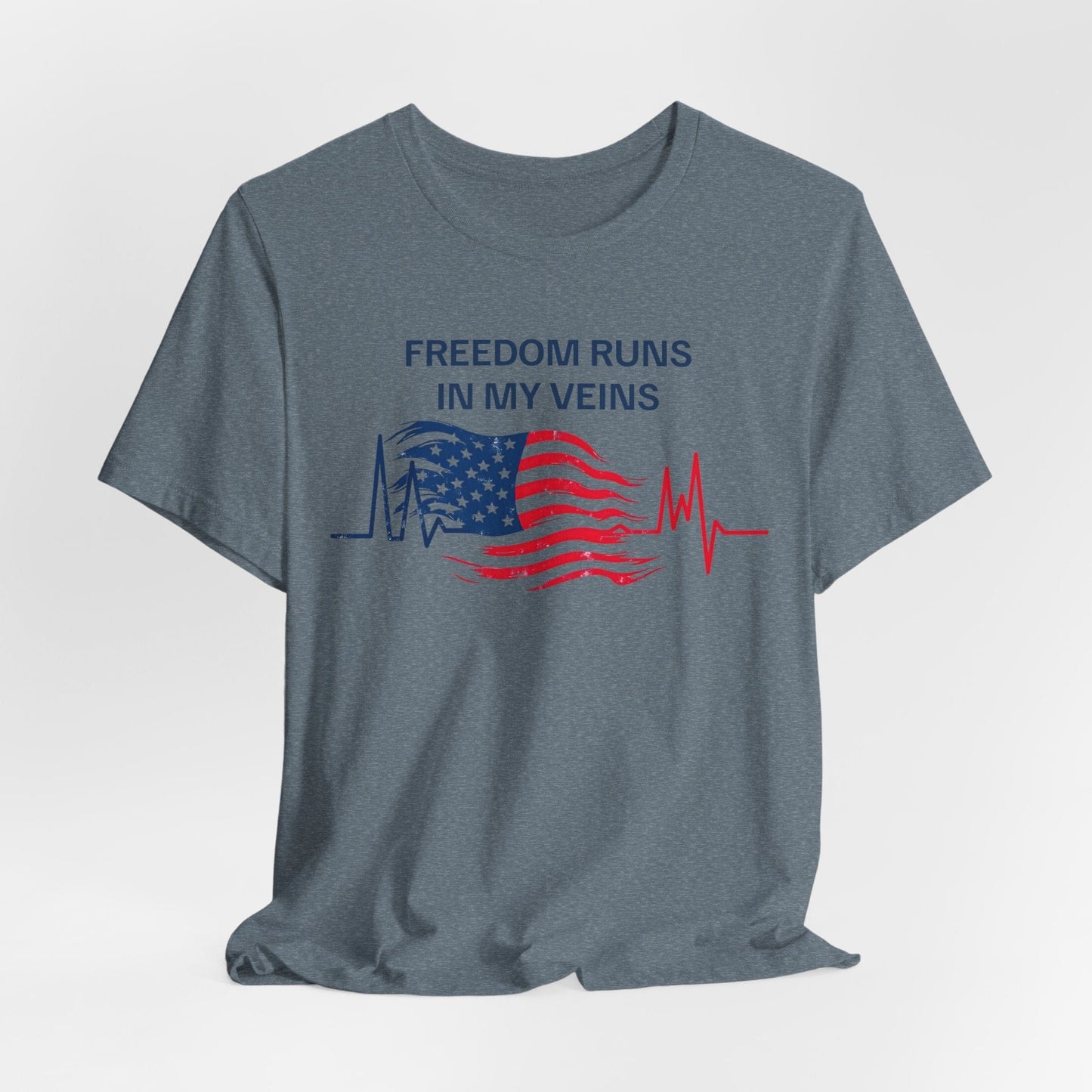 Freedom Runs in My Veins T-Shirt | American Pride Design