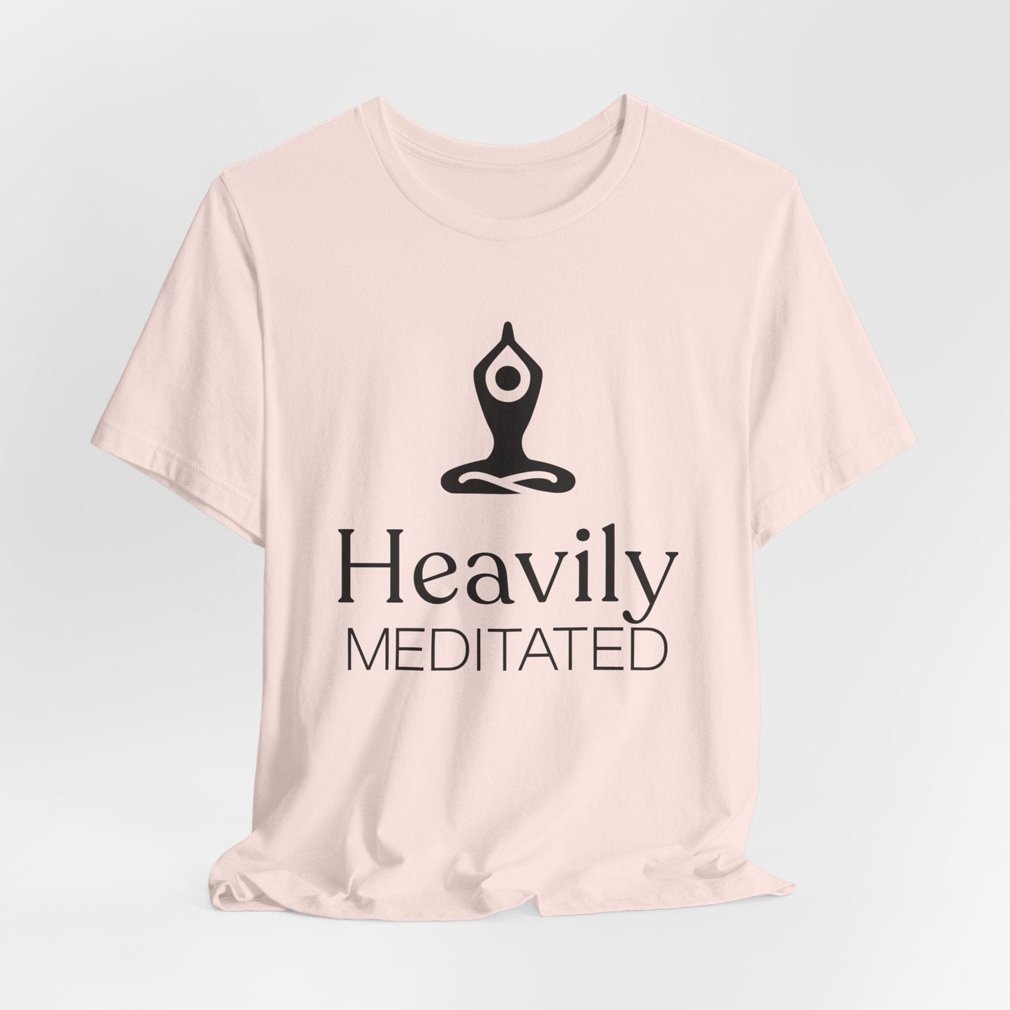 Heavily Meditated Unisex Short Sleeve Tee - Comfortable Yoga & Mindfulness Tee