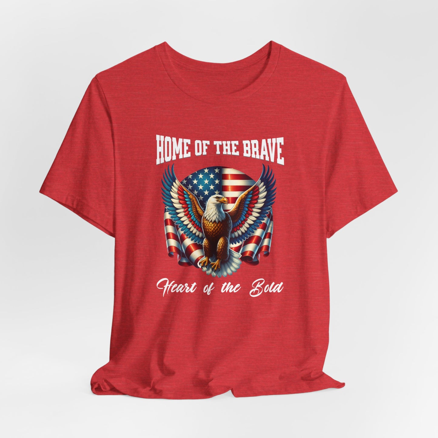 Home of the Brave Eagle Tee - Patriotic Unisex Short Sleeve Shirt