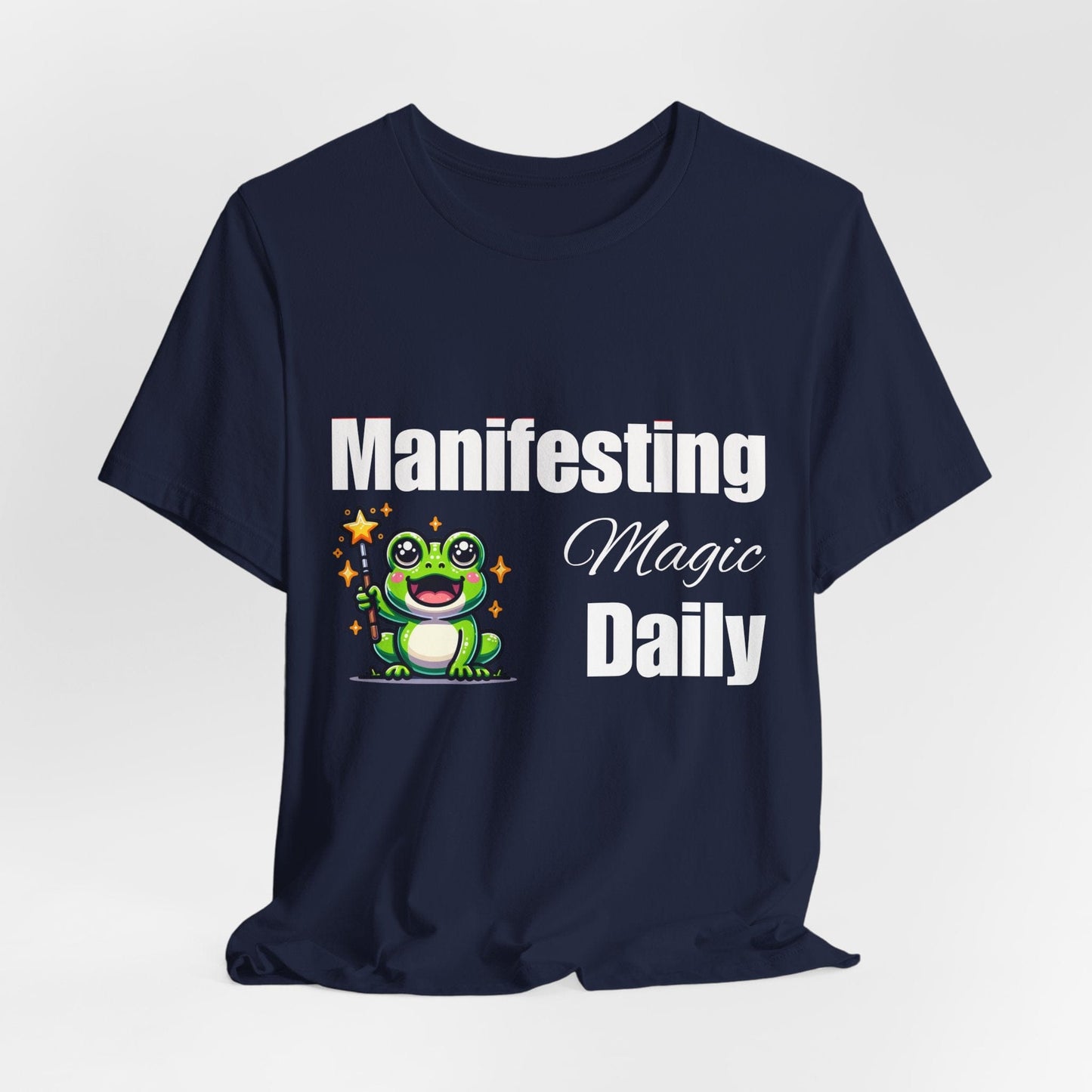 Manifesting Magic Daily Unisex Tee - Positive Vibes for Manifestation Enthusiasts