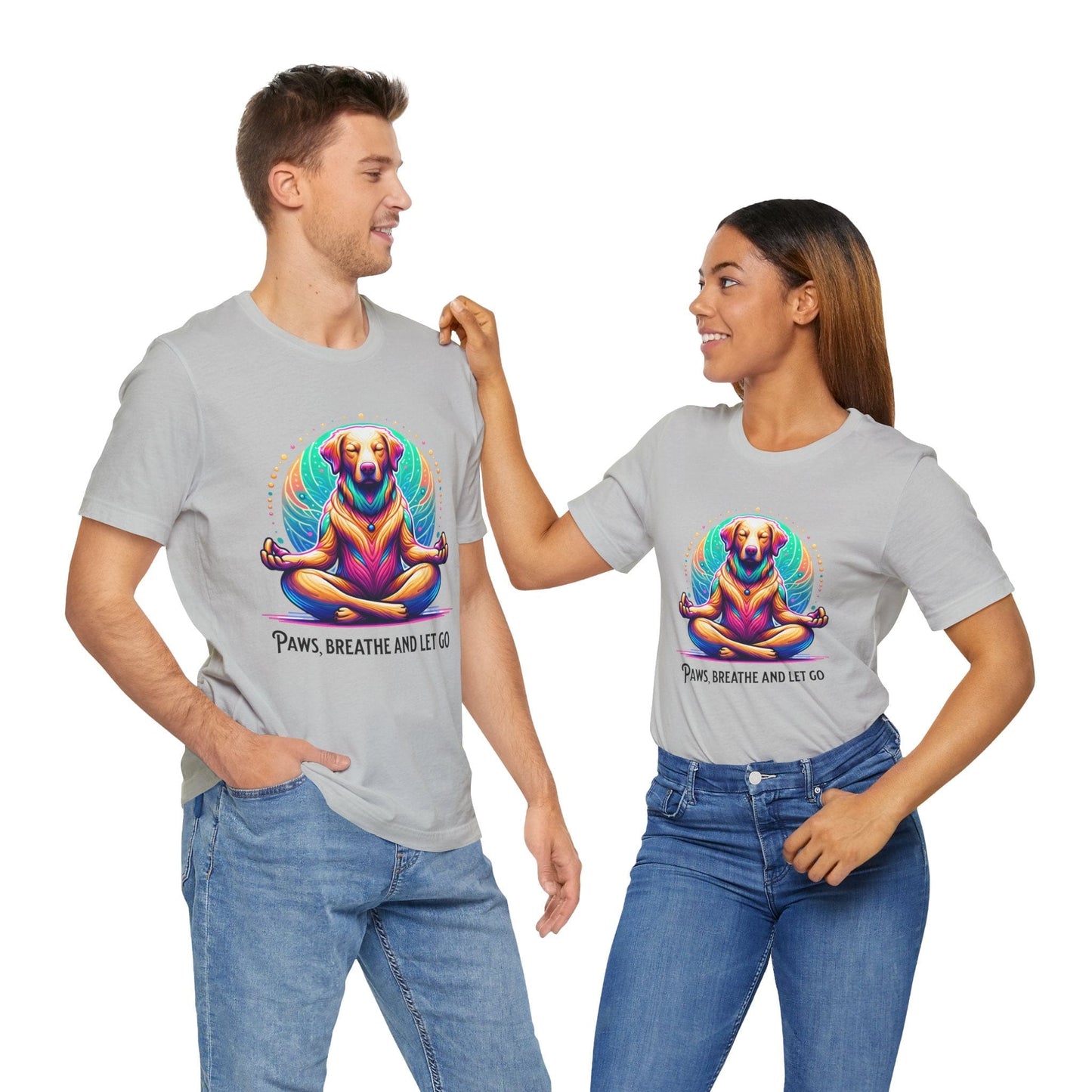 Paws Breathe and Let Go Dog Tee | Unisex Relaxing Design