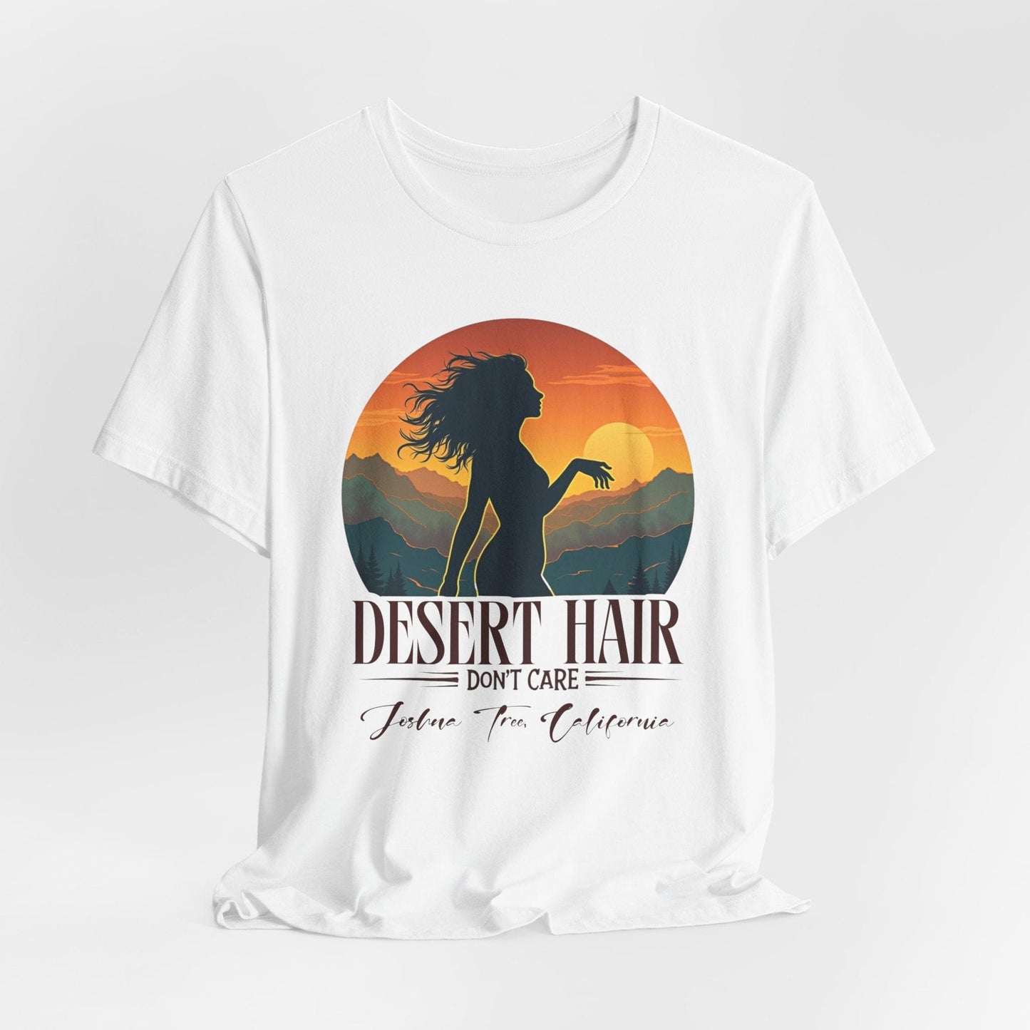 Desert Hair Don't Care T-Shirt | Fun & Breezy Graphic Tee