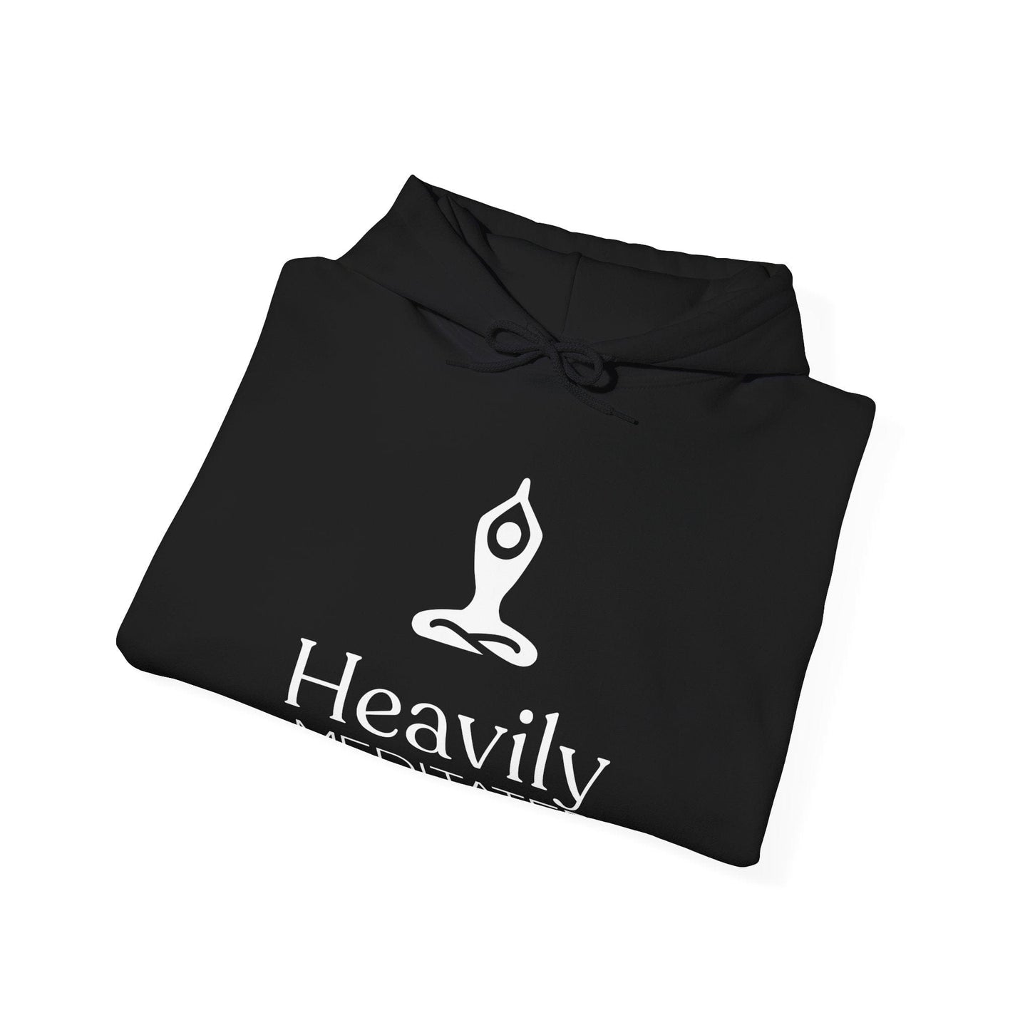 Heavily Meditated Unisex Hoodie - Cozy Spiritual Sweatshirt
