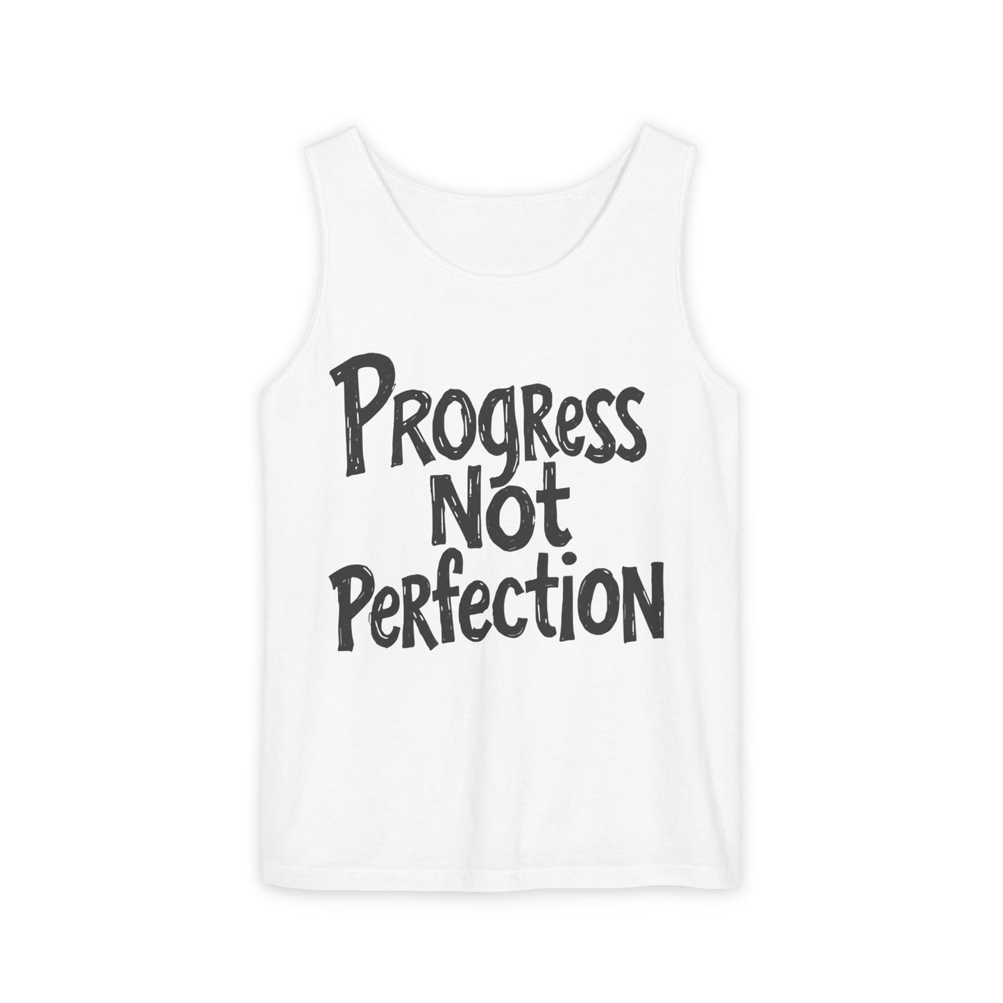 Progress Not Perfection Tank Top - Unisex Garment-Dyed Tee for Motivation & Wellness