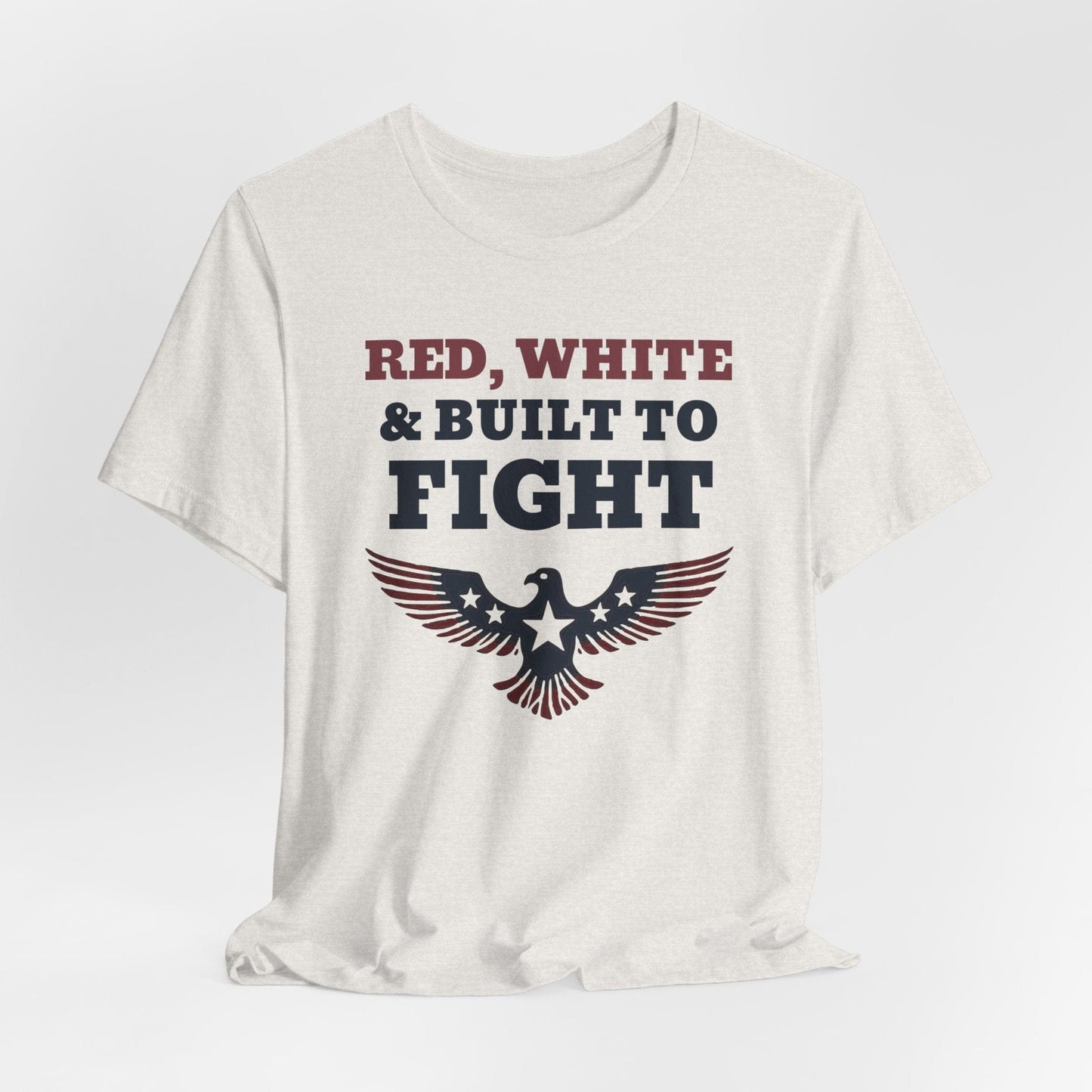 Patriotic Tee: Red White Built to Fight Unisex Jersey Short Sleeve