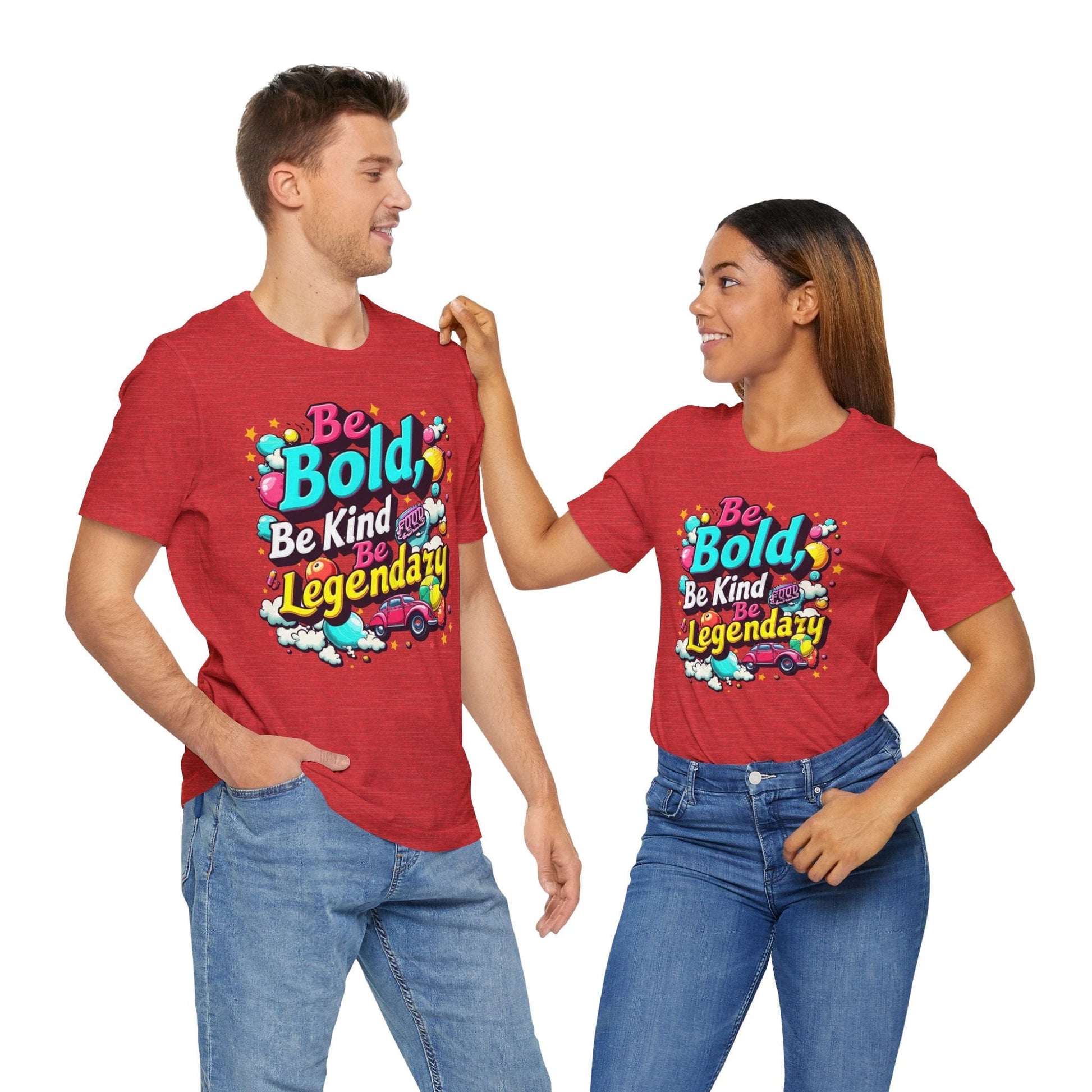 Be Bold, Be Kind, Be Legendary T-Shirt | Inspirational Design