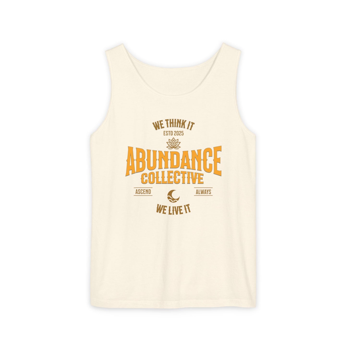 Unisex Abundance Collective Tank Top - We Think It, We Live It