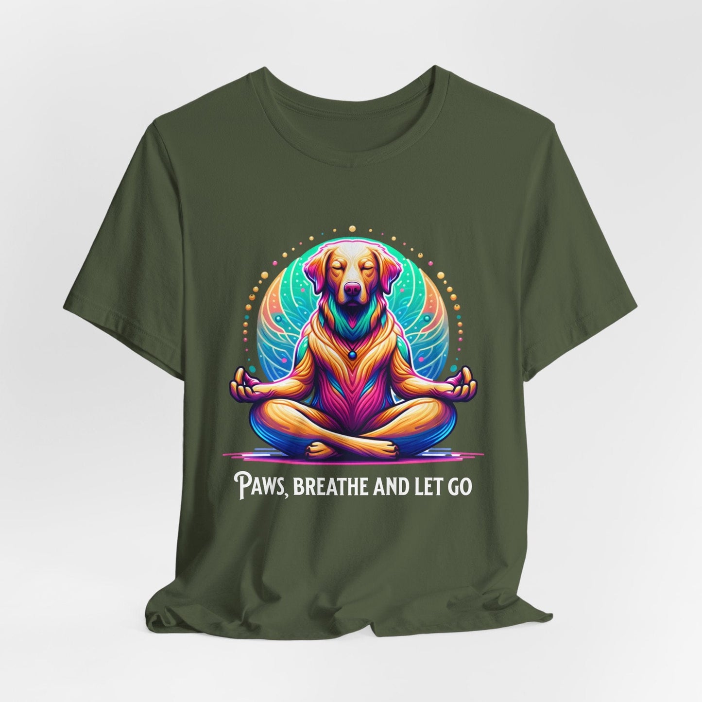 Paws Breathe and Let Go Dog Tee | Unisex Relaxing Design