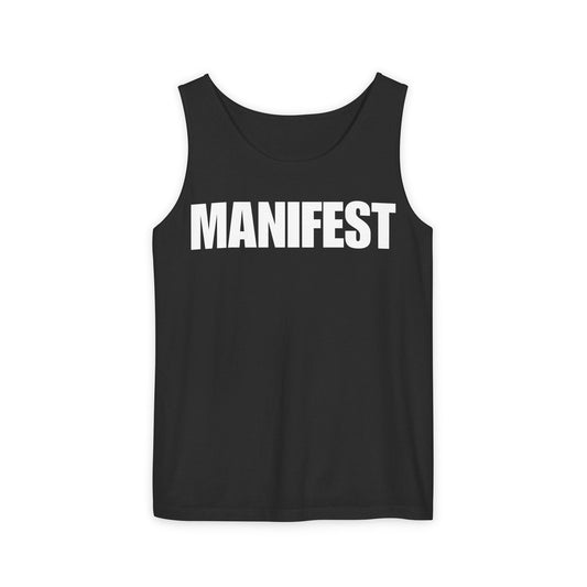 Tank Top Manifest Bold Letters Unisex Garment-Dyed