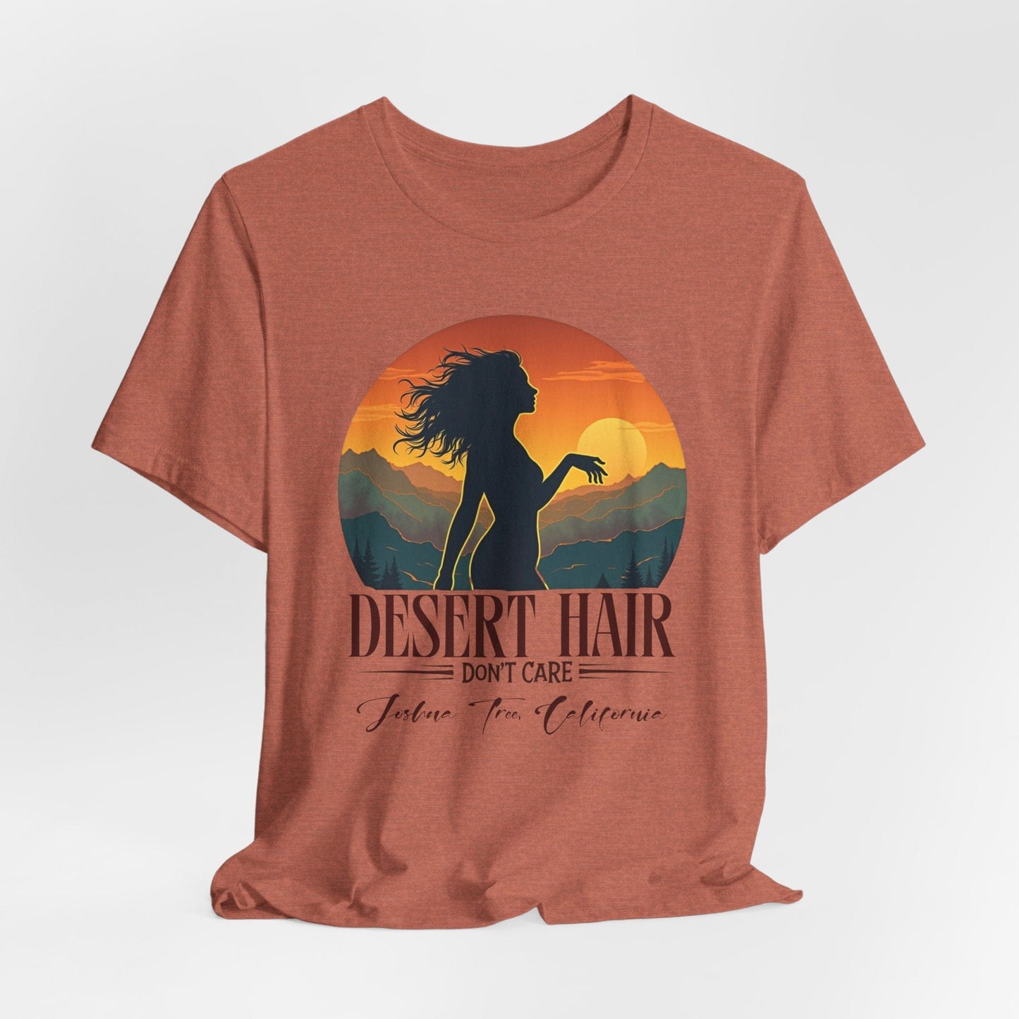 Desert Hair Don't Care T-Shirt | Fun & Breezy Graphic Tee