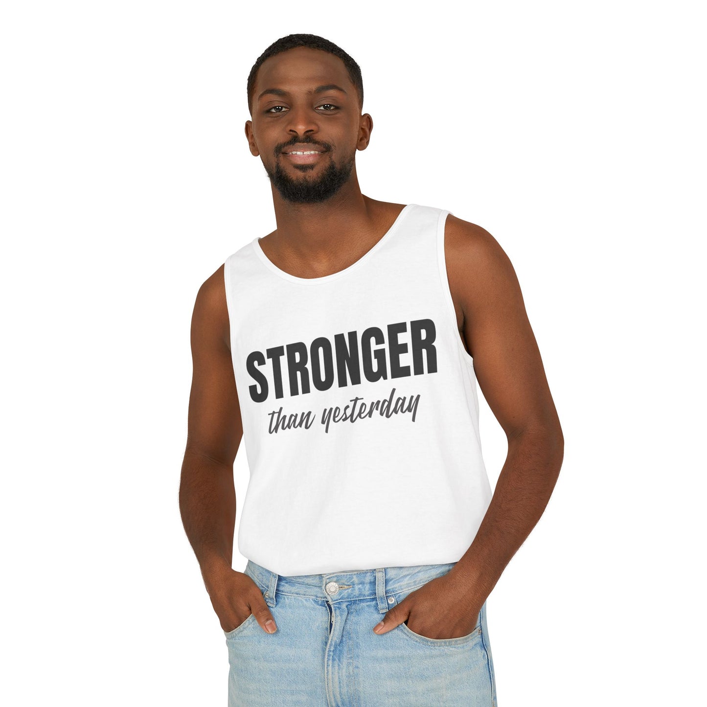 Inspirational Unisex Tank Top - 'Stronger than Yesterday'