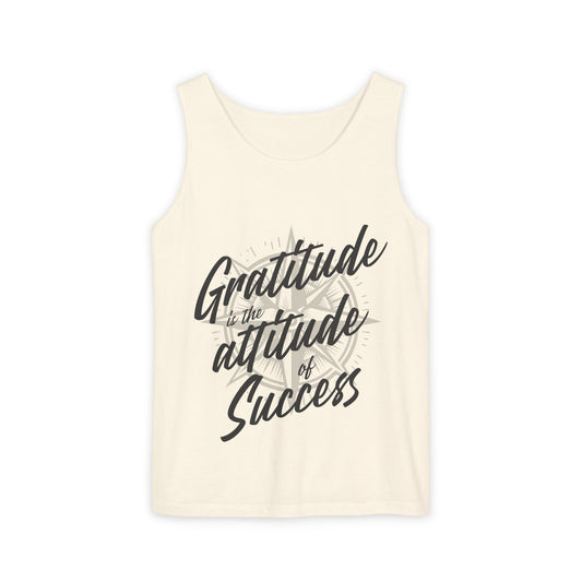 Gratitude Attitude Unisex Garment-Dyed Tank Top - Motivational Fitness Apparel