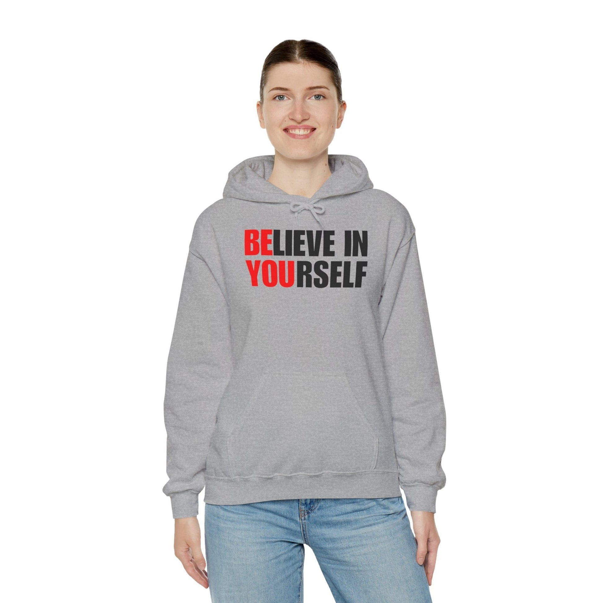 Believe in Yourself Hoodie | Inspirational Unisex Sweatshirt