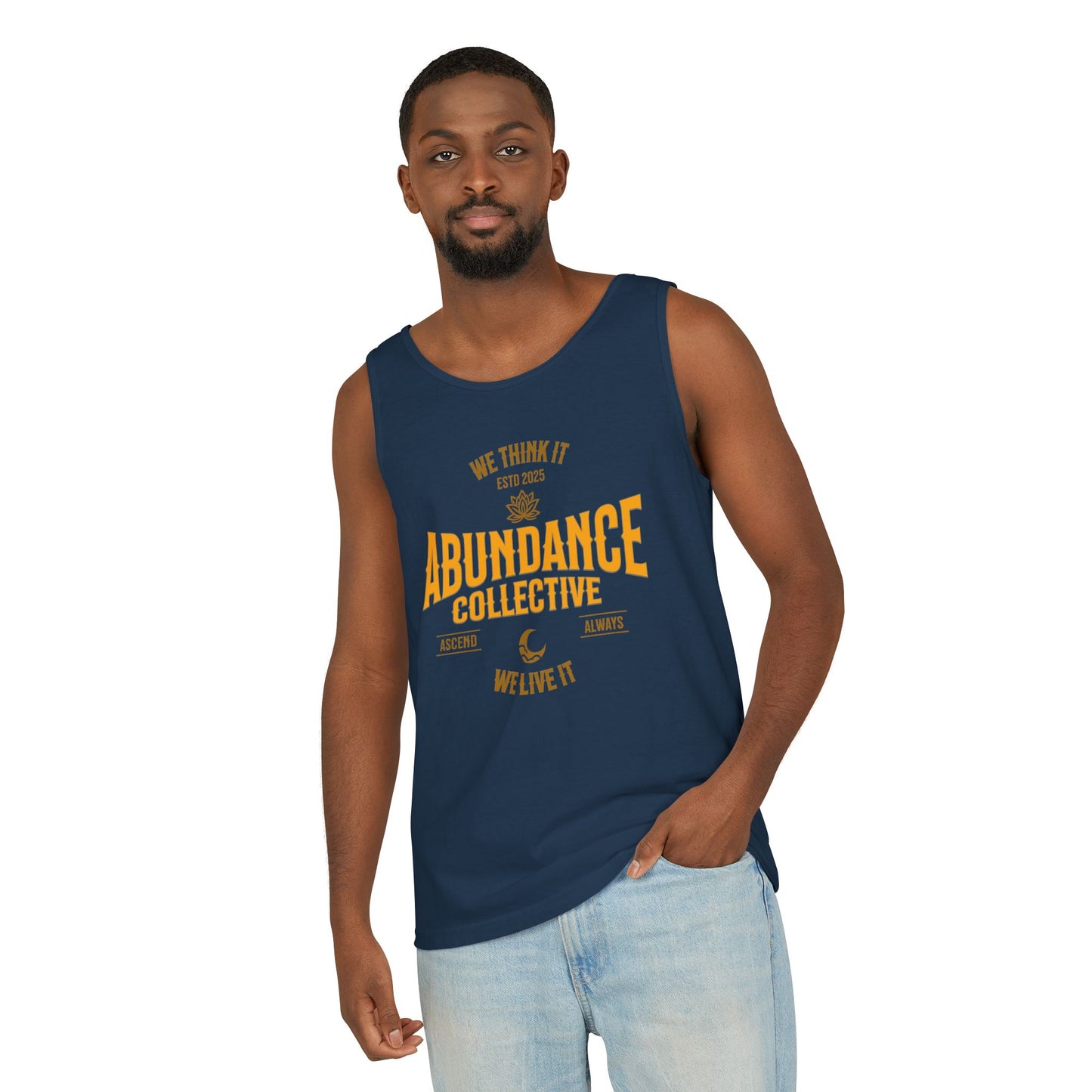 Unisex Abundance Collective Tank Top - We Think It, We Live It